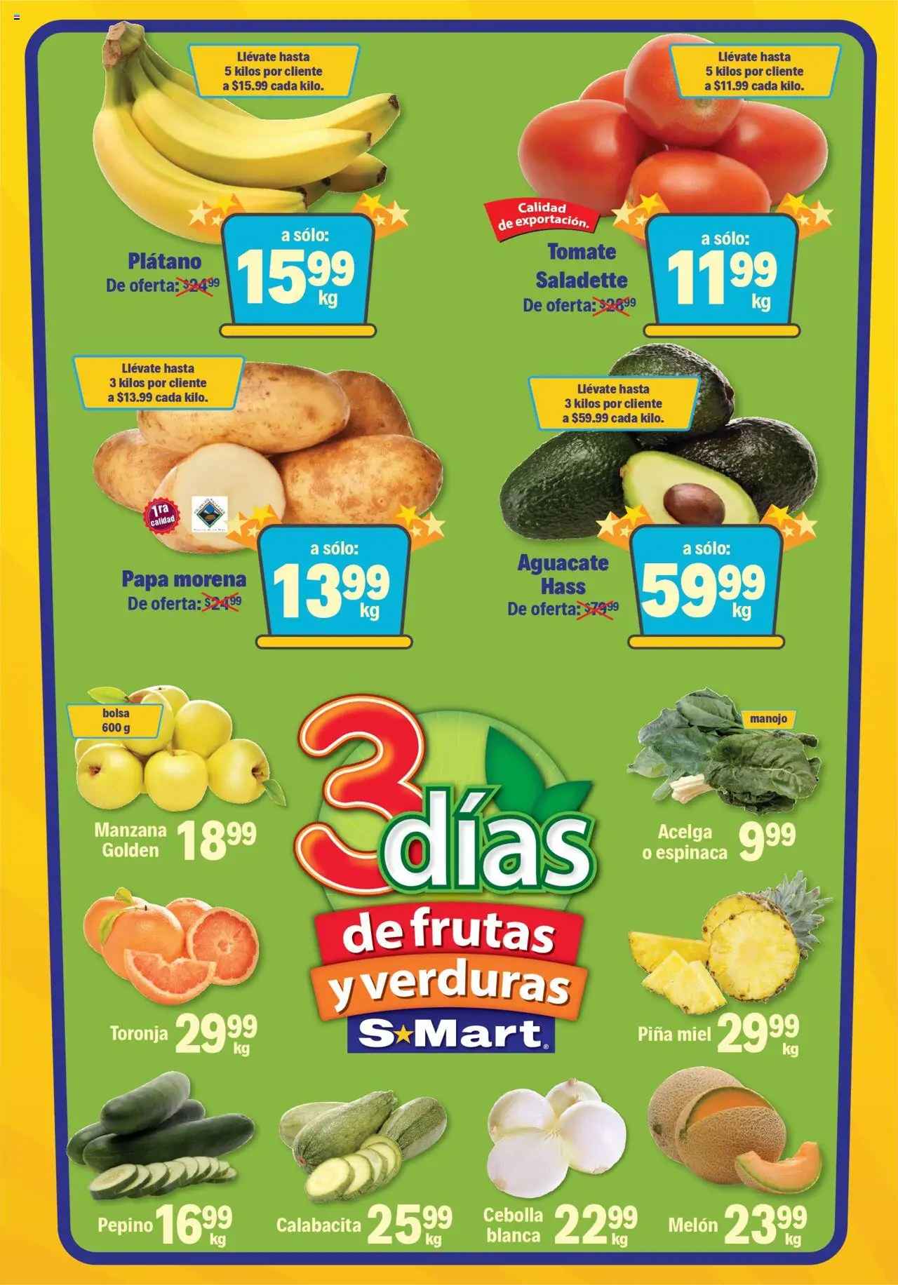 Nuevas ofertas de S-Mart válidas en toda la República Mexicana desde el 14.10.2025. ¡Encuentra las mejores ofertas en S-Mart - Folleto - Nuevo Laredo! | Página: 1 | Productos: Cebolla, Acelga, Bolsa, Tomate