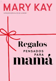 Vista previa Mary Kay - Catálogo Especial Día de la Madre válido desde el 18.09.2025