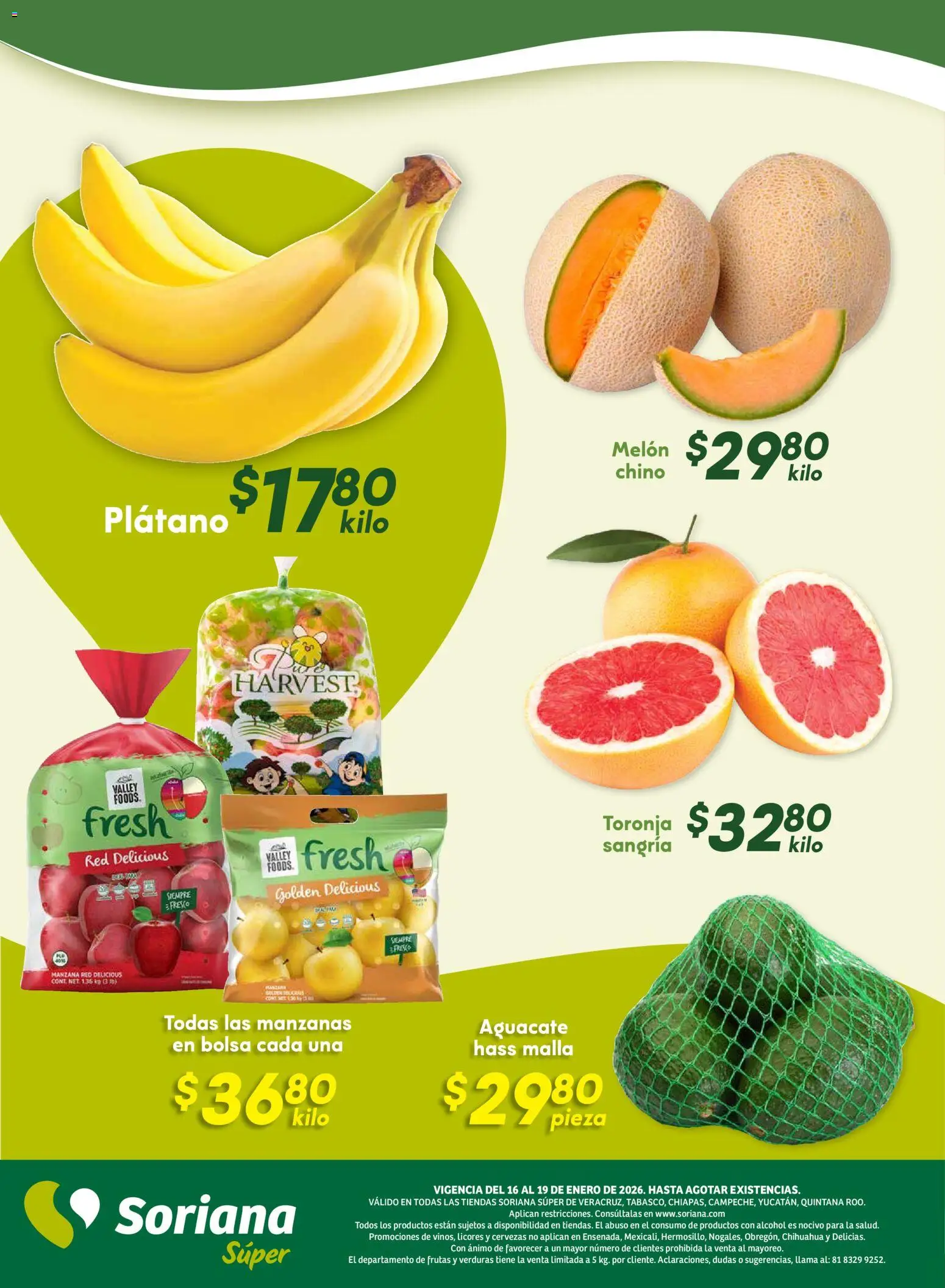 Nuevas ofertas de Soriana válidas en toda la República Mexicana desde el 16.01.2026. ¡Encuentra las mejores ofertas en Soriana - Fin de Semana Súper: Ver, Tab, Chis, Camp, Yuc y Q. Roo! | Página: 10 | Productos: Plátano, Melón, Manzana, Aguacate