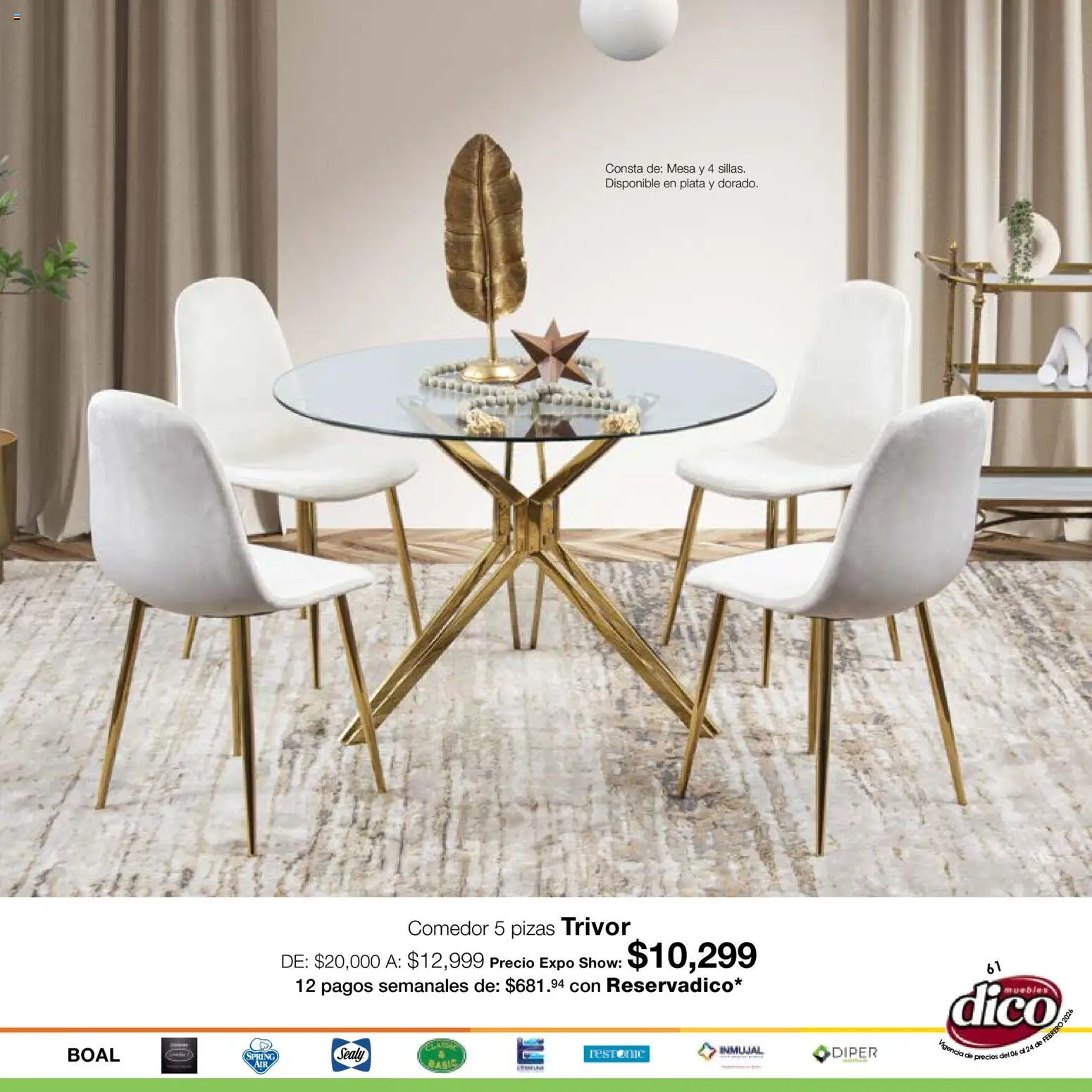 Nuevas ofertas de Muebles Dico válidas en toda la República Mexicana desde el 06.02.2026. ¡Encuentra las mejores ofertas en Muebles Dico catálogo Expo Show! | Página: 61