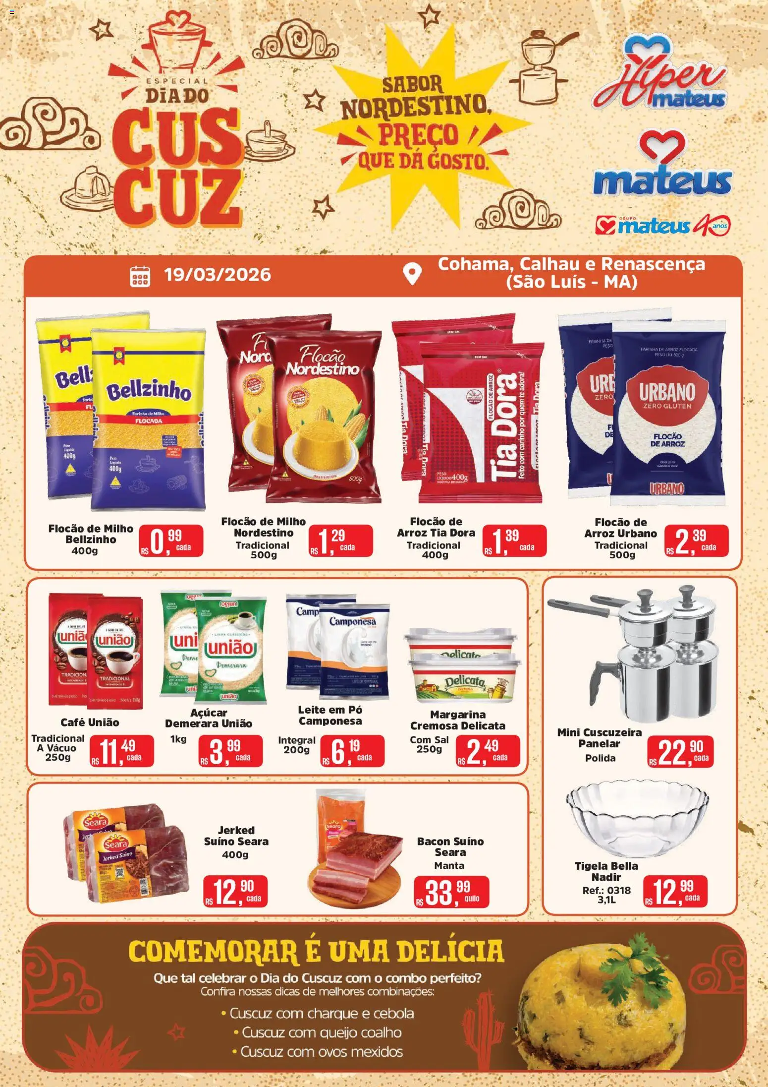 Mateus ofertas Especial Dia do Cuscuz Folheto - válido de 19.03.2026 | Página: 1 | Produtos: Queijo coalho, Arroz, Sal, Tigela