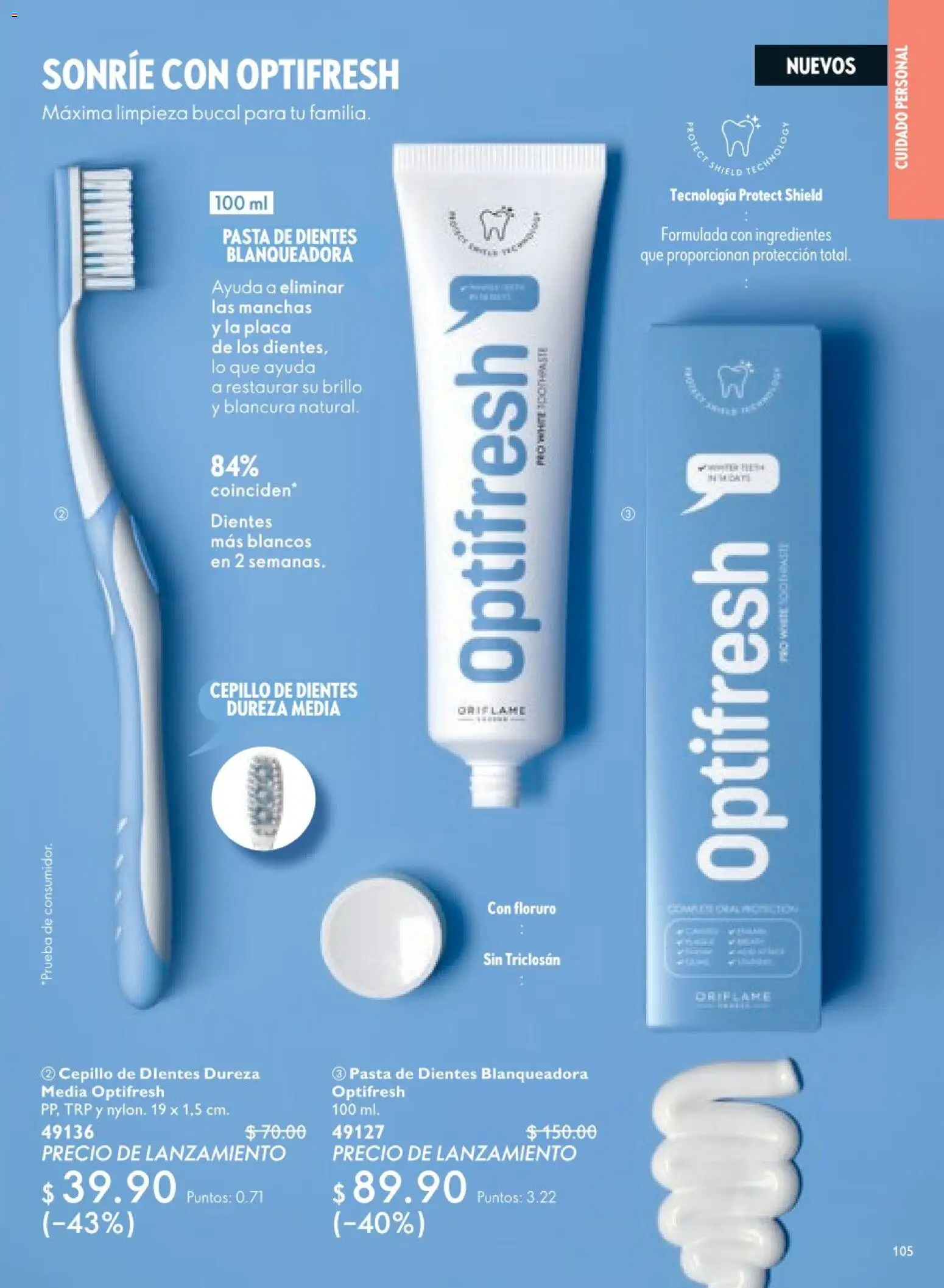 Nuevas ofertas de Oriflame válidas en toda la República Mexicana desde el 18.04.2026. ¡Encuentra las mejores ofertas en Oriflame campaña 6 2026! | Página: 105 | Productos: Cepillo de dientes, Cepillo, Brillo, Pasta
