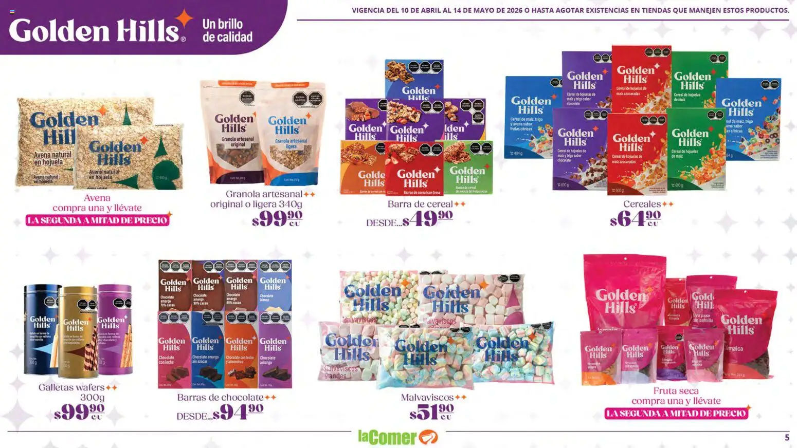 Nuevas ofertas de La Comer válidas en toda la República Mexicana desde el 10.04.2026. ¡Encuentra las mejores ofertas en La Comer folleto Golden Hills! | Página: 5 | Productos: Avena, Chocolate, Galletas, Hojuelas