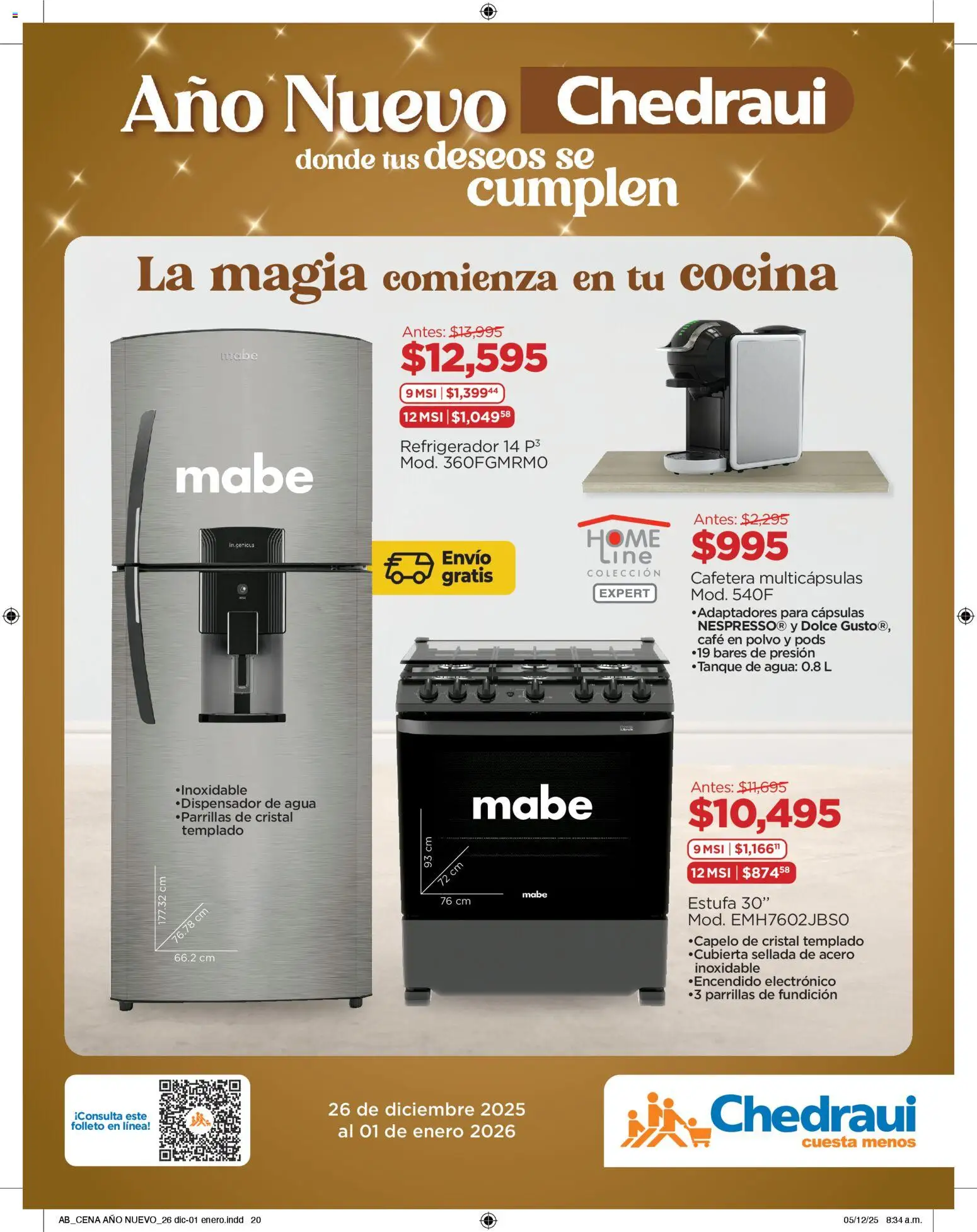 Nuevas ofertas de Chedraui válidas en toda la República Mexicana desde el 26.12.2025. ¡Encuentra las mejores ofertas en Chedraui folleto Delicias de Año nuevo! | Página: 20 | Productos: Refrigerador, Café, Cocina, Cafetera