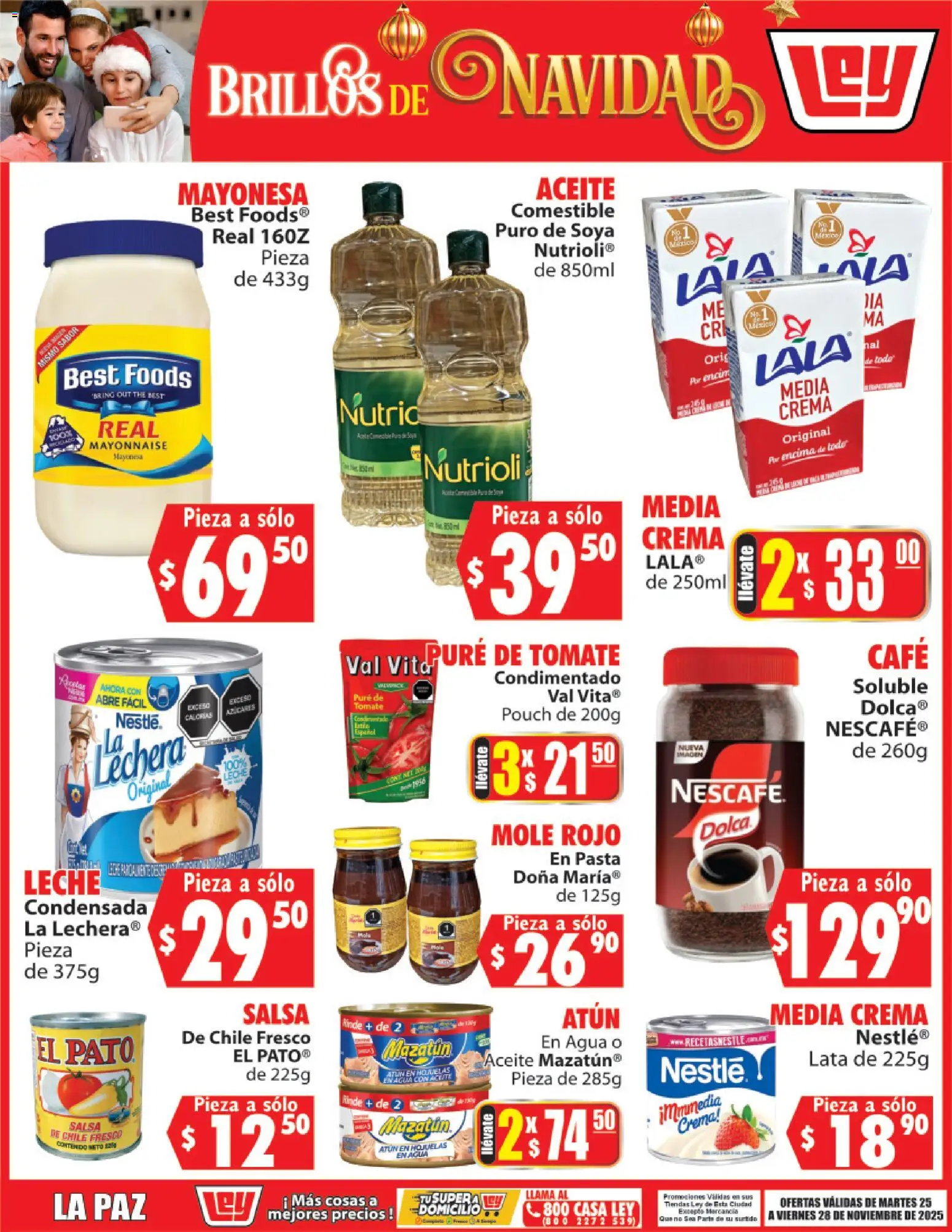 Nuevas ofertas de Casa Ley válidas en toda la República Mexicana desde el 25.11.2025. ¡Encuentra las mejores ofertas en Casa Ley folleto Brillos de Navidad! | Página: 1 | Productos: Mayonesa, Crema, Agua, Hojuelas
