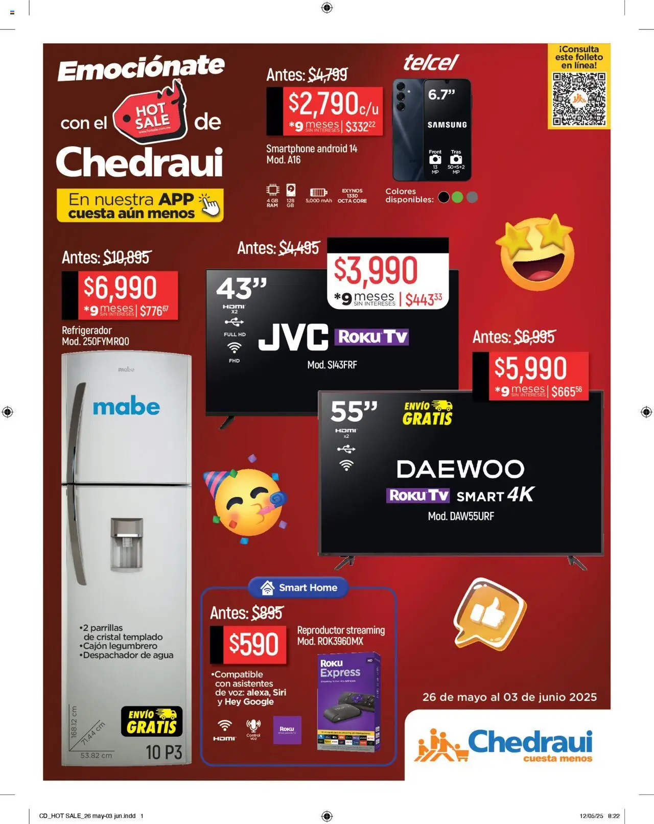 Nuevas ofertas de Chedraui válidas en toda la República Mexicana desde el 26.05.2025. ¡Encuentra las mejores ofertas en Chedraui - Hot Sale! | Página: 1 | Productos: Refrigerador, Agua, Smartphone, Televisión