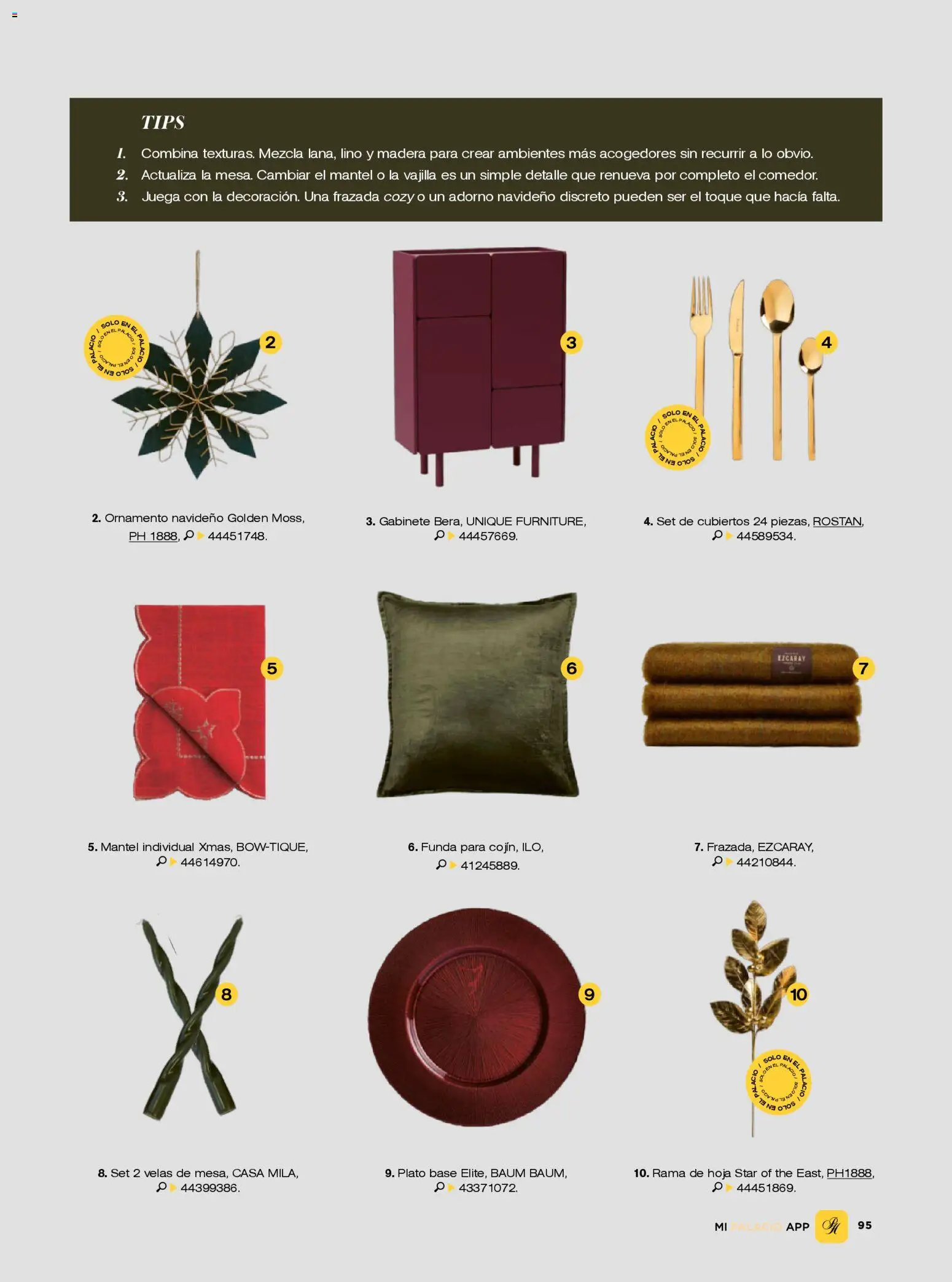 Nuevas ofertas de Palacio De Hierro válidas en toda la República Mexicana desde el 21.11.2025. ¡Encuentra las mejores ofertas en Palacio De Hierro catálogo! | Página: 101 | Productos: Mantel, Mantel individual, Gabinete, Funda