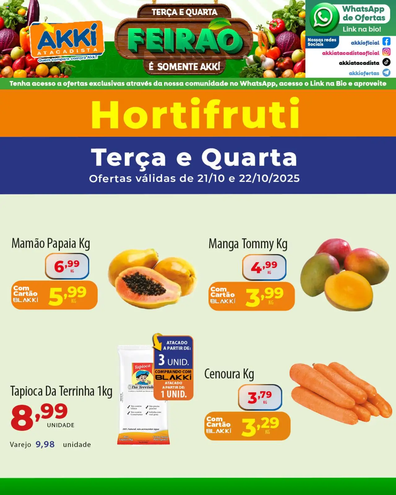 Akki Atacadista Folheto - válido de 21.10.2025 | Página: 3 | Produtos: Tapioca, Cenoura, Mamão