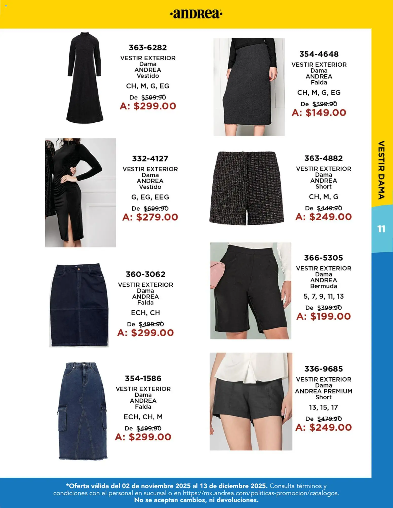 Nuevas ofertas de Andrea válidas en toda la República Mexicana desde el 02.11.2025. ¡Encuentra las mejores ofertas en Andrea catálogo Precios Especiales! | Página: 11 | Productos: Vestido, Falda, Short, Bermuda