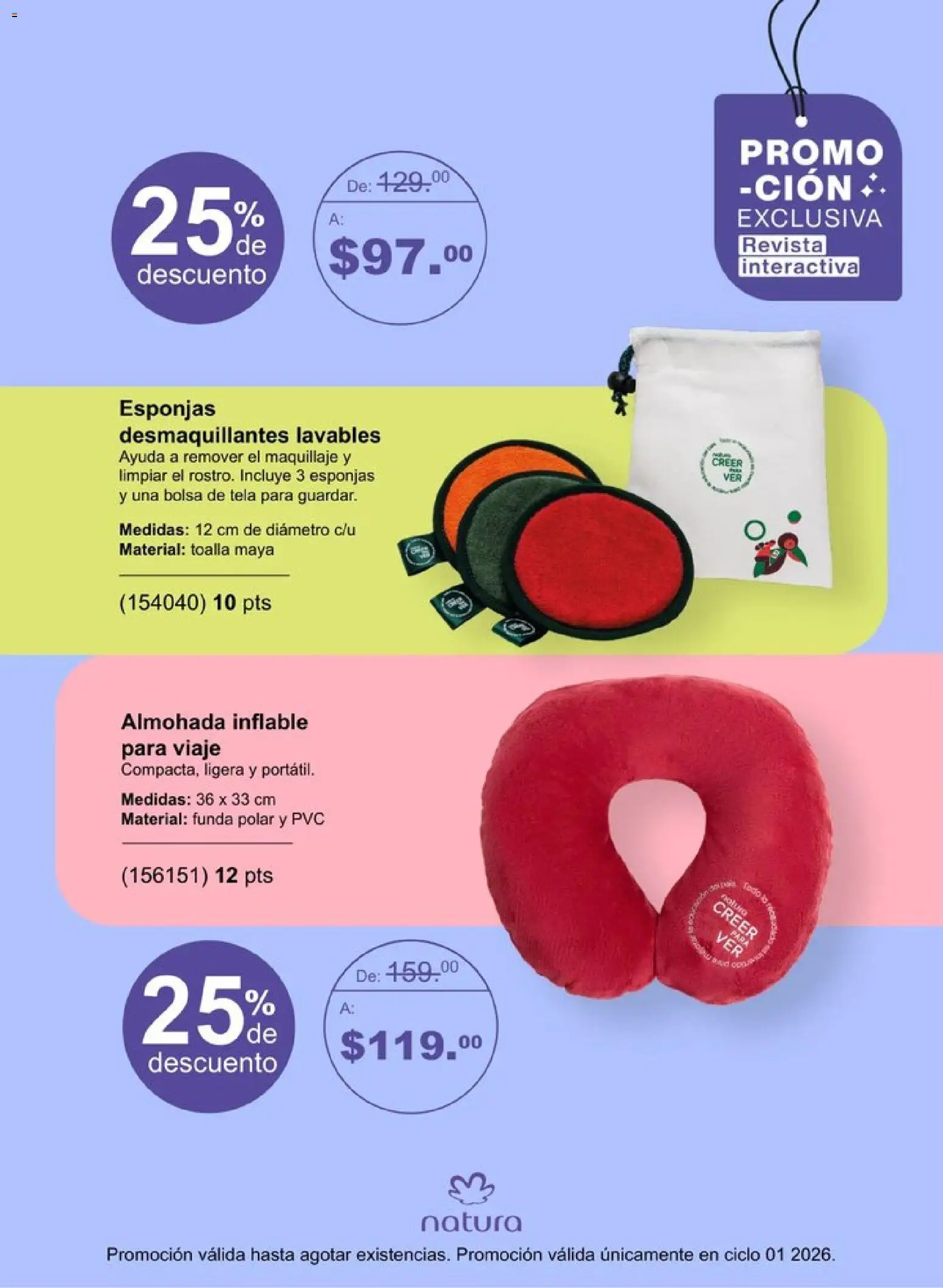 Nuevas ofertas de Natura válidas en toda la República Mexicana desde el 20.12.2025. ¡Encuentra las mejores ofertas en Natura campaña 1 2026! | Página: 8 | Productos: Toalla, Funda, Almohada, Maquillaje
