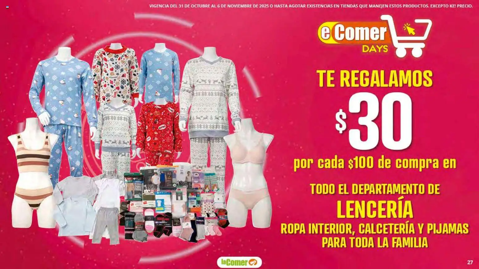 Nuevas ofertas de La Comer válidas en toda la República Mexicana desde el 31.10.2025. ¡Encuentra las mejores ofertas en La Comer folleto! | Página: 27 | Productos: Ropa, Lenceria, Té