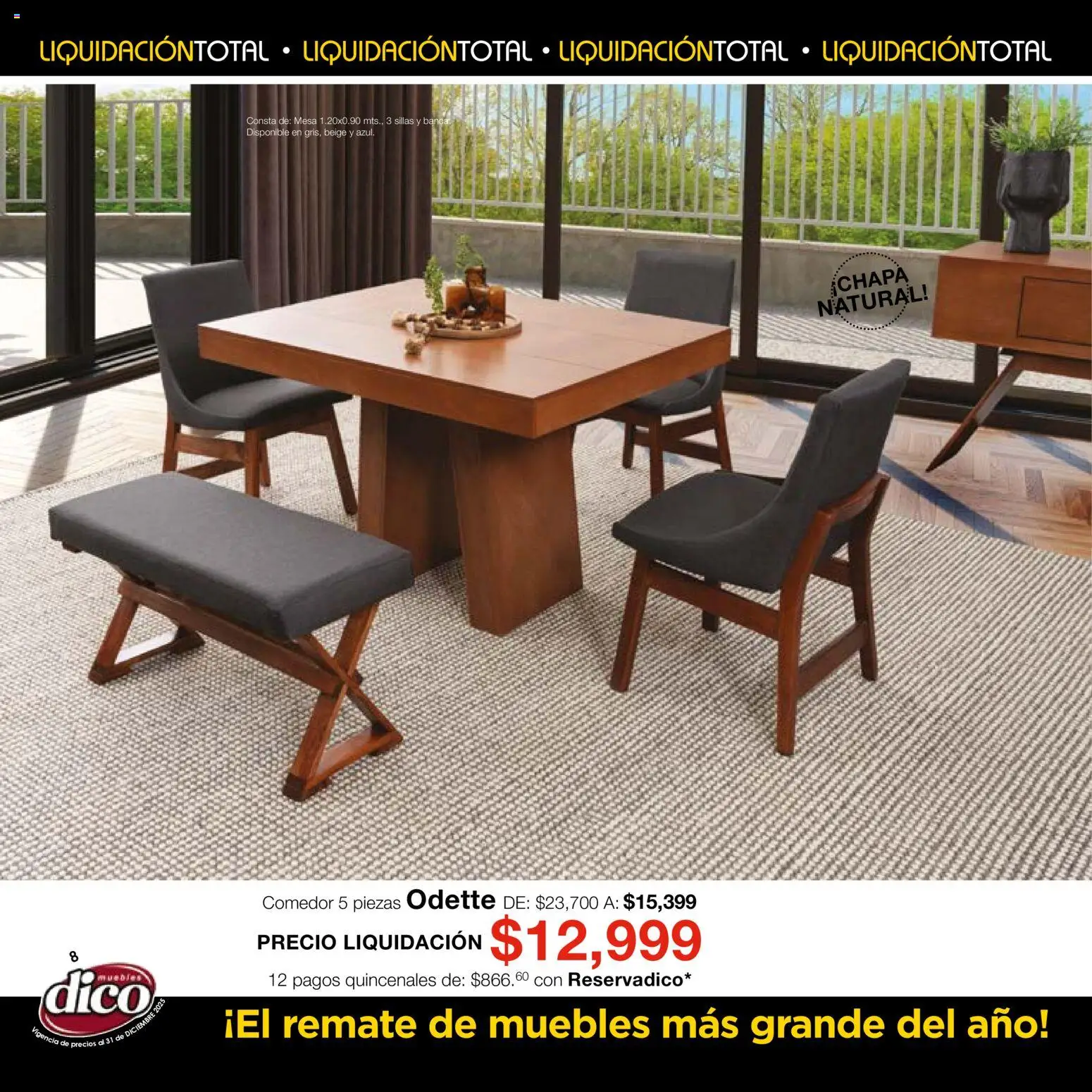 Nuevas ofertas de Muebles Dico válidas en toda la República Mexicana desde el 04.12.2025. ¡Encuentra las mejores ofertas en Muebles Dico Liquidación Total! | Página: 8 | Productos: Mesa
