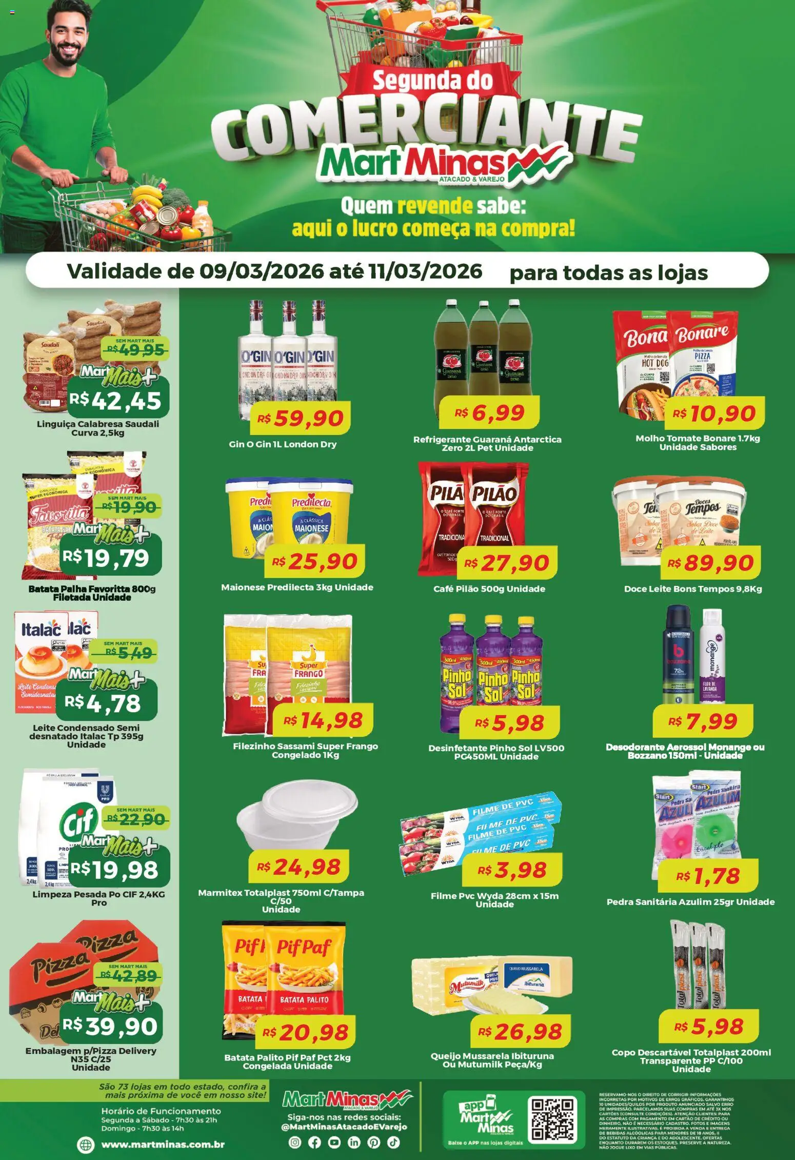 Mart Minas Folheto - válido de 09.03.2026 | Página: 1 | Produtos: filme de PVC, Pizza, Batata palha, Desinfetante