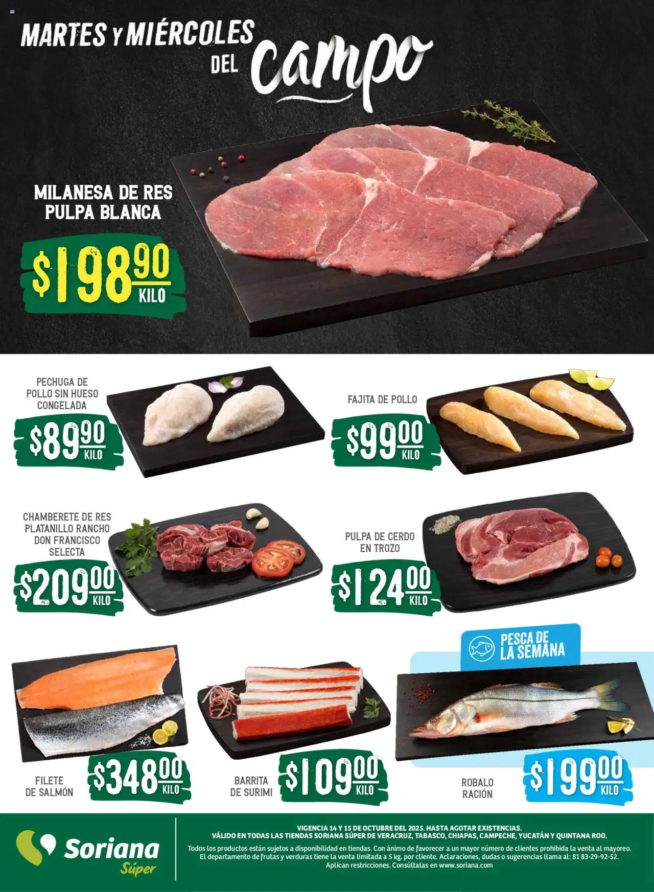 Nuevas ofertas de Soriana válidas en toda la República Mexicana desde el 14.10.2025. ¡Encuentra las mejores ofertas en Soriana - Martes y Miércoles del Campo Súper: Ver, Tab, Chis, Camp, Yuc y Q. Roo! | Página: 4 | Productos: Pollo, Milanesa, Cerdo, Res