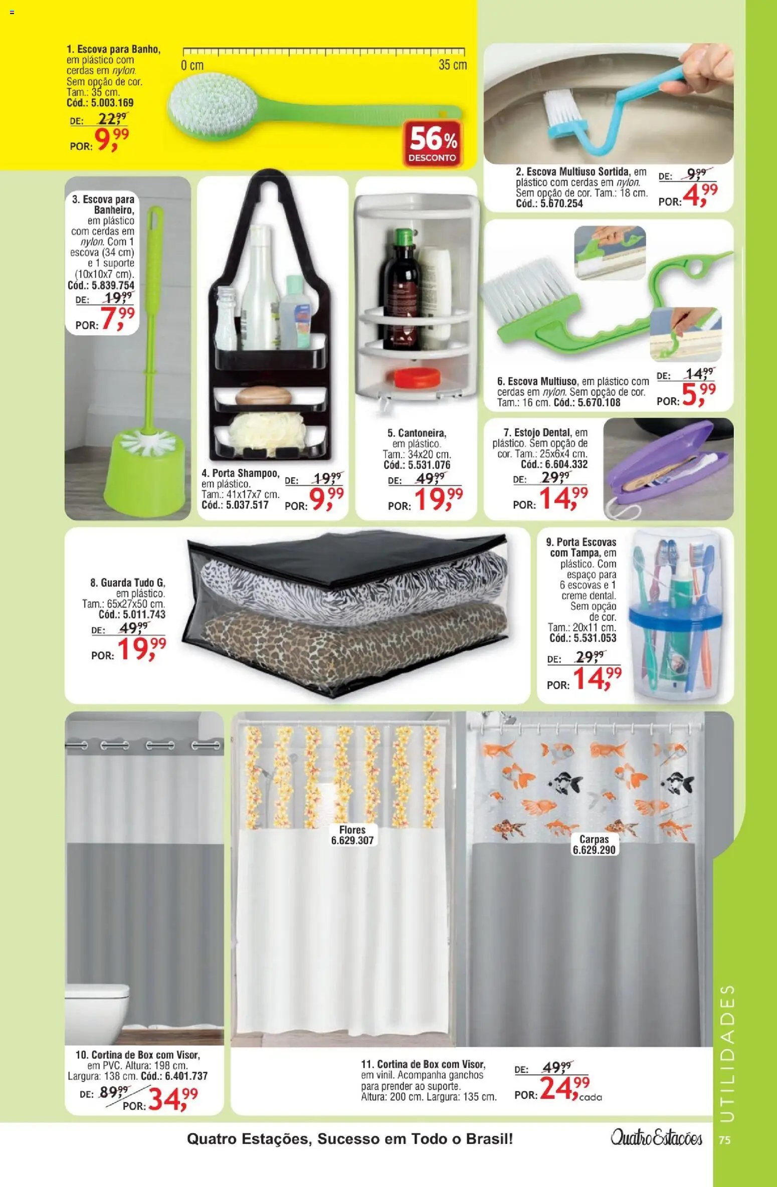 Quatro Estações Folheto - válido de 01.05.2026 | Página: 71 | Produtos: Escova, Cortina, Flores, Creme