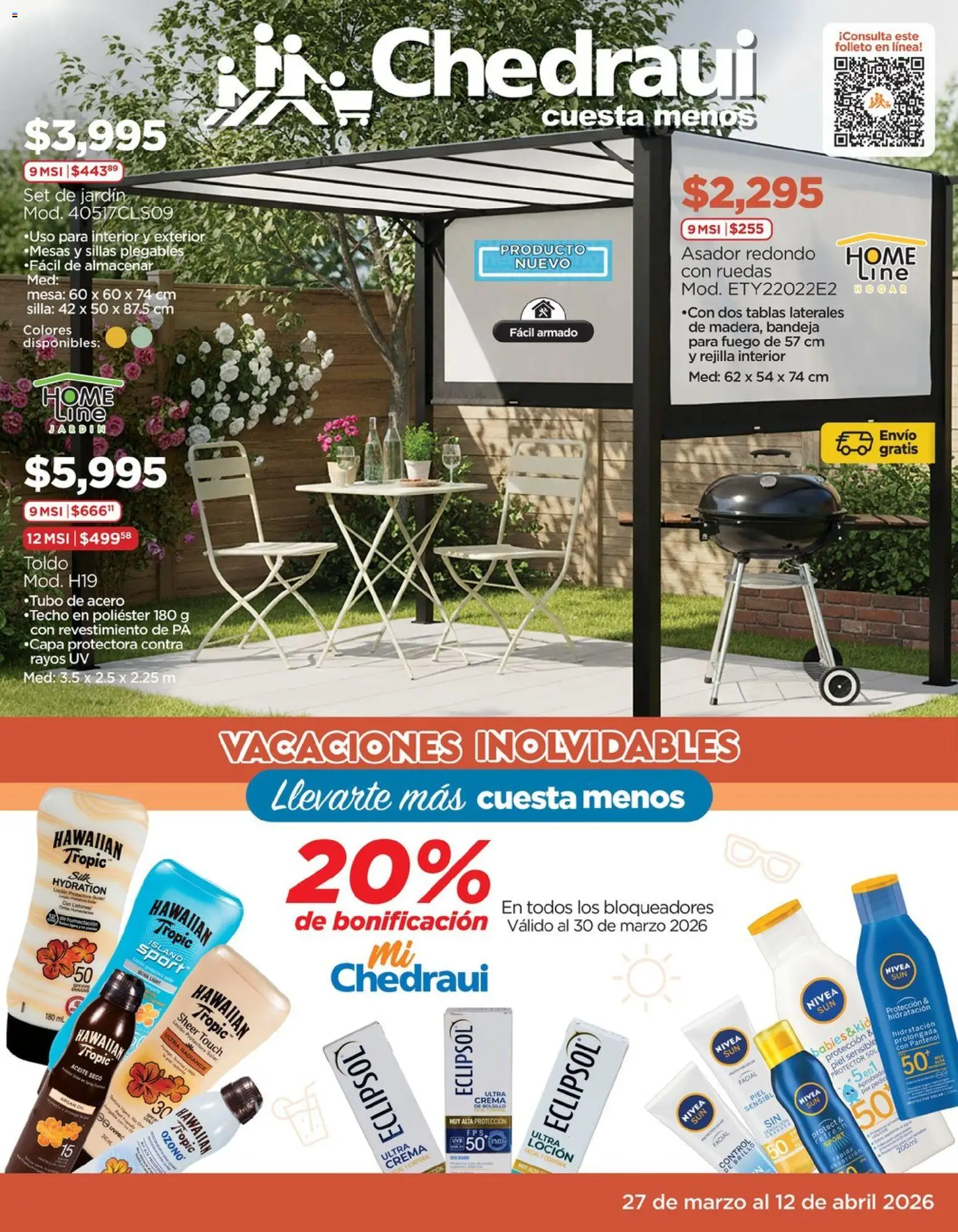 Nuevas ofertas de Chedraui válidas en toda la República Mexicana desde el 27.03.2026. ¡Encuentra las mejores ofertas en Chedraui folleto! | Página: 1 | Productos: Bandeja, Silla, Aceite, Mesa