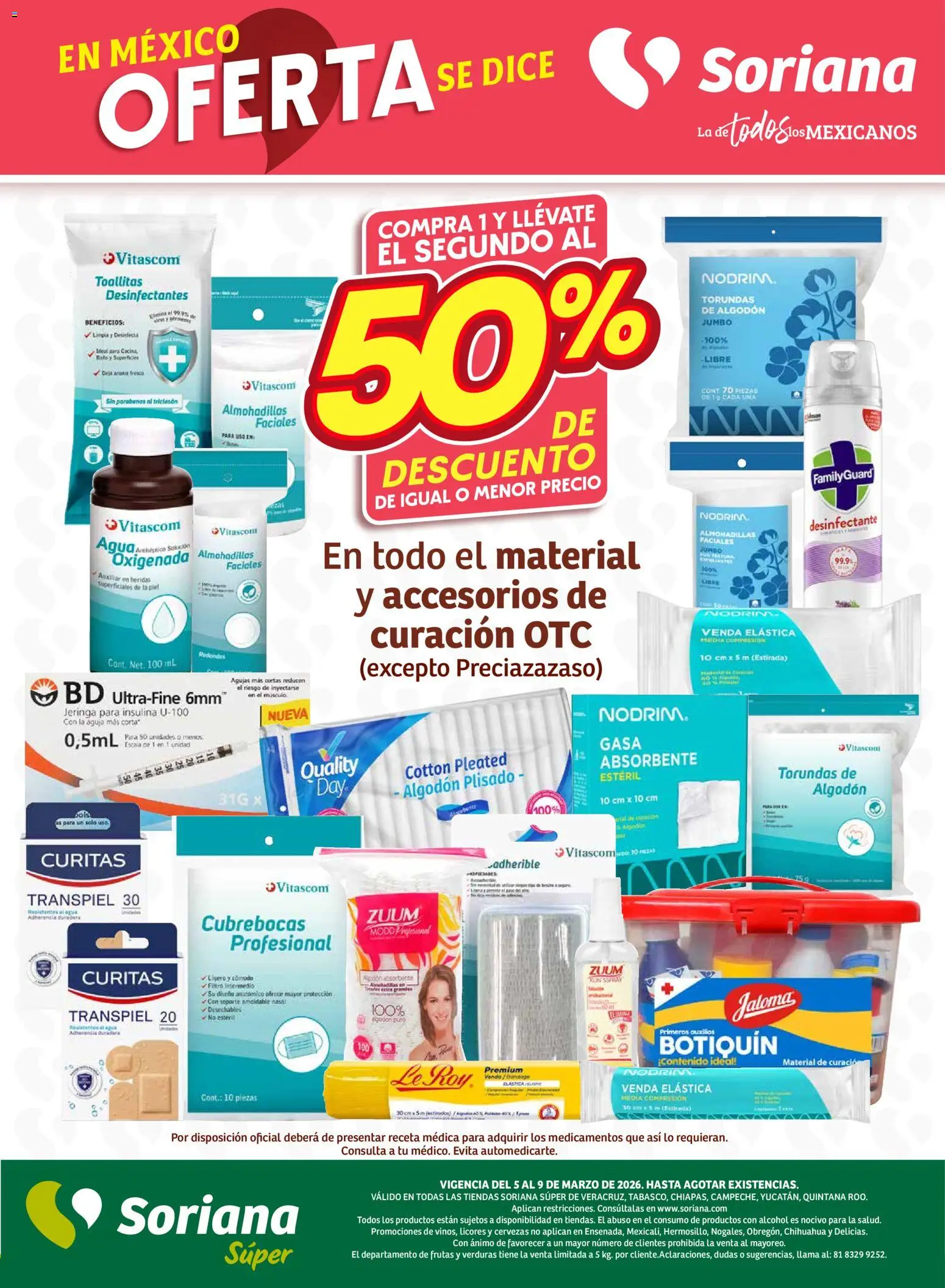 Nuevas ofertas de Soriana válidas en toda la República Mexicana desde el 05.03.2026. ¡Encuentra las mejores ofertas en Soriana Fin de Semana Súper: Ver, Tab, Chis, Camp, Yuc y Q. Roo! | Página: 6 | Productos: Agua, Cubrebocas, Desinfectante, Algodón