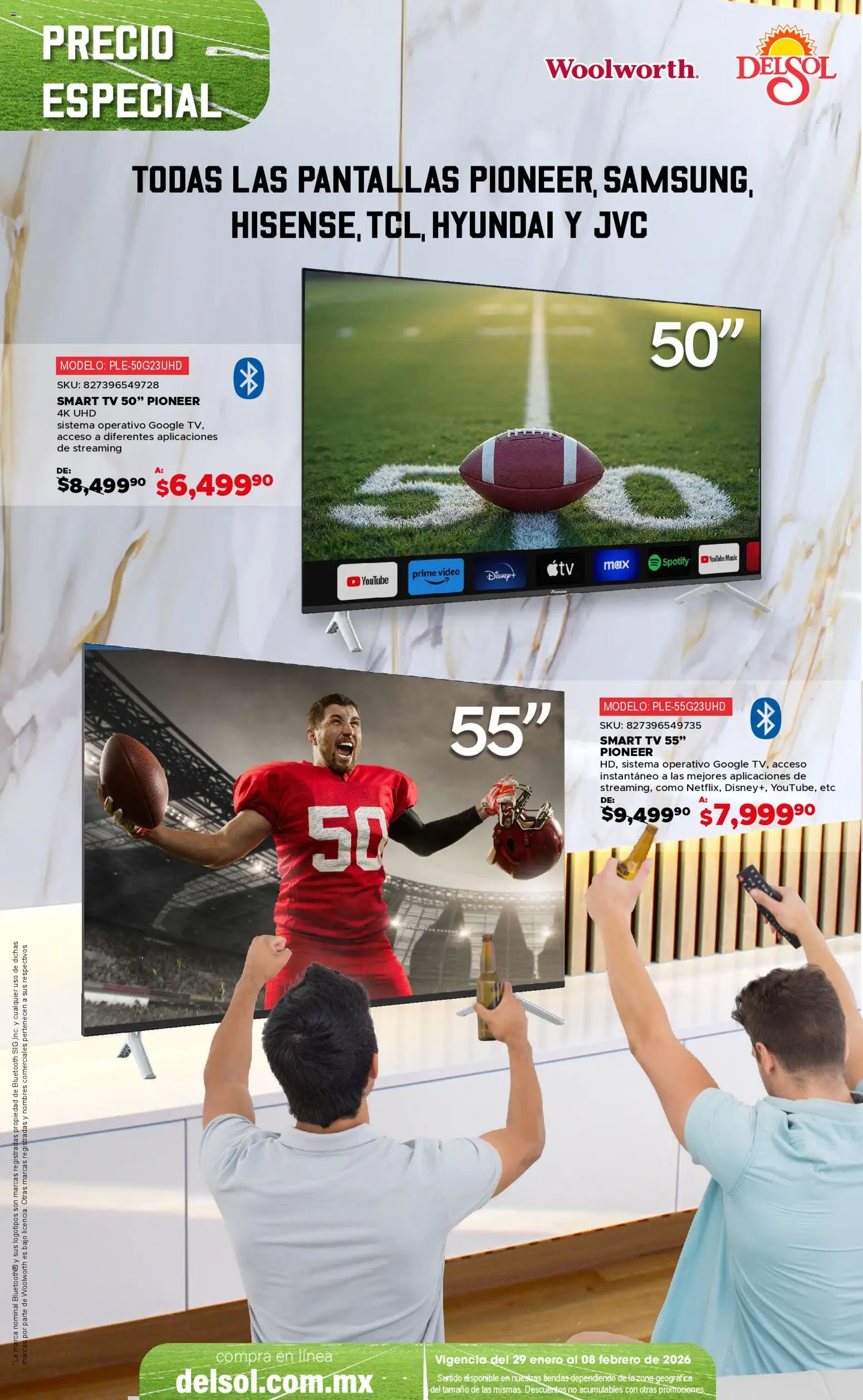 Nuevas ofertas de Del Sol y Woolworth válidas en toda la República Mexicana desde el 29.01.2026. ¡Encuentra las mejores ofertas en Del Sol y Woolworth catálogo Ofertas de Campeonato! | Página: 3 | Productos: Pantallas, Video