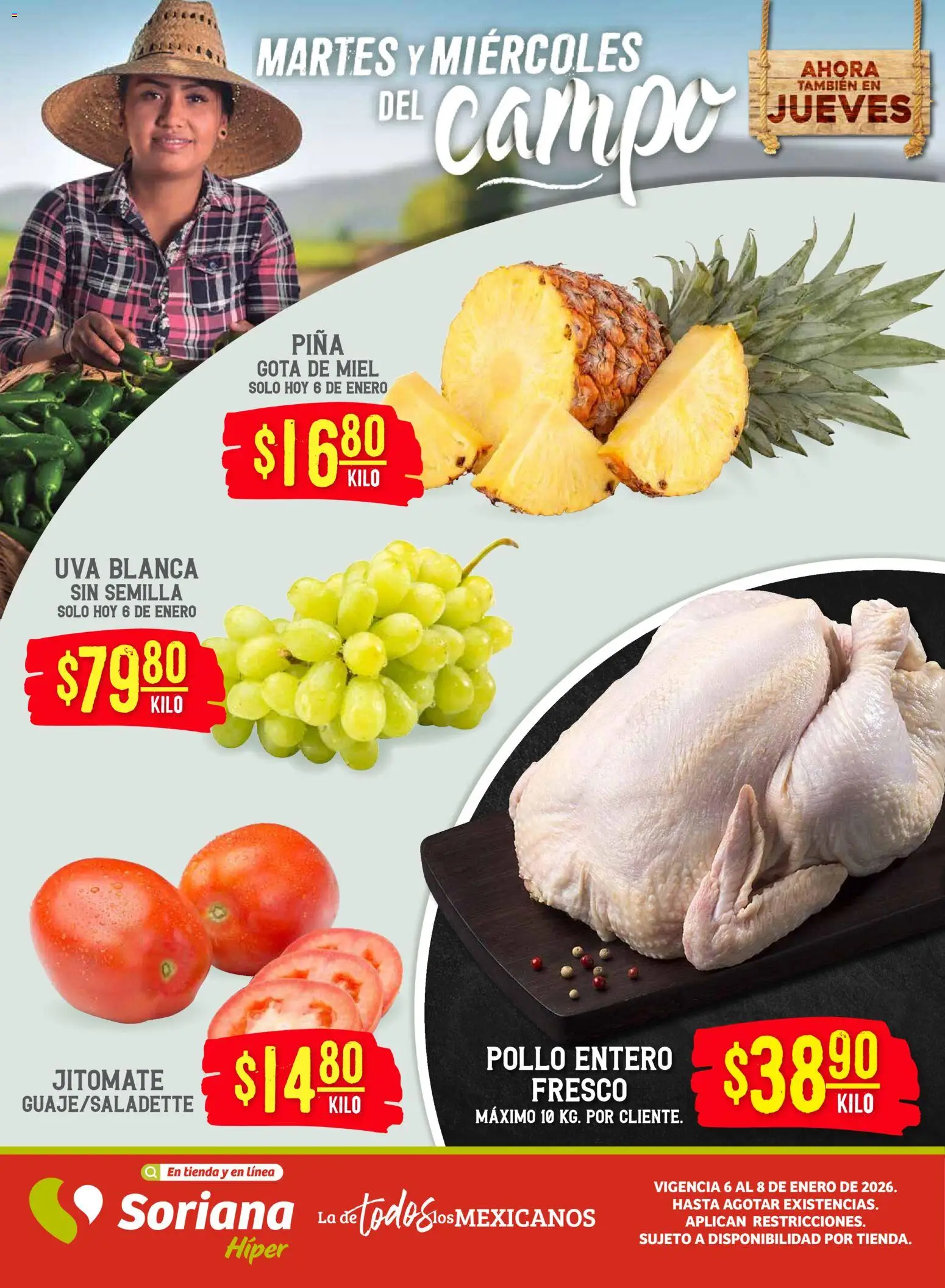 Nuevas ofertas de Soriana válidas en toda la República Mexicana desde el 06.01.2026. ¡Encuentra las mejores ofertas en Soriana - Martes y Miércoles del Campo Híper: Juárez Martes y Miércoles del Campo Híper: Juárez! | Página: 1 | Productos: Pollo, Uva, Piña