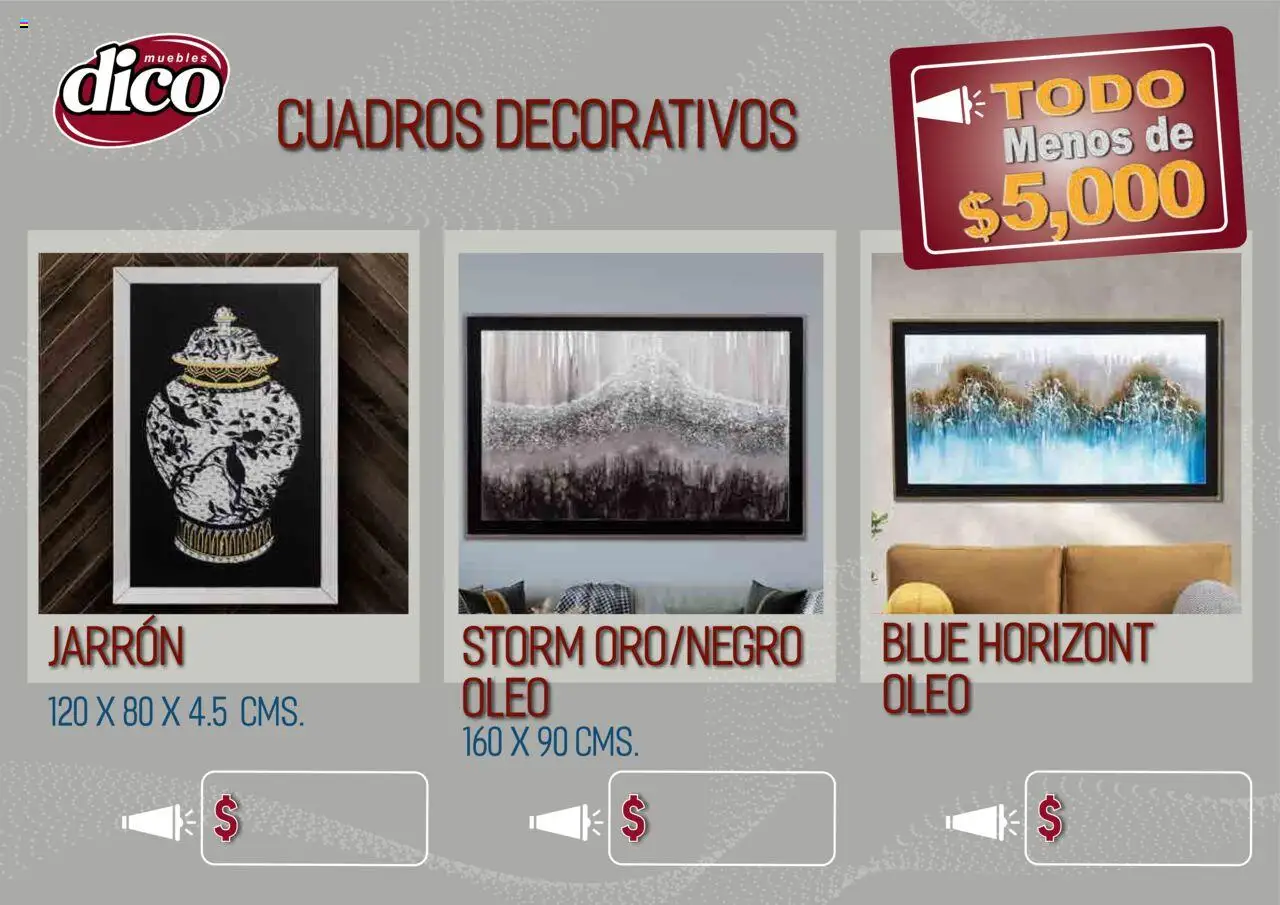 Nuevas ofertas de Muebles Dico válidas en toda la República Mexicana desde el 12.02.2025. ¡Encuentra las mejores ofertas en Muebles Dico catálogo Todo Menos! | Página: 96 | Productos: Cuadro
