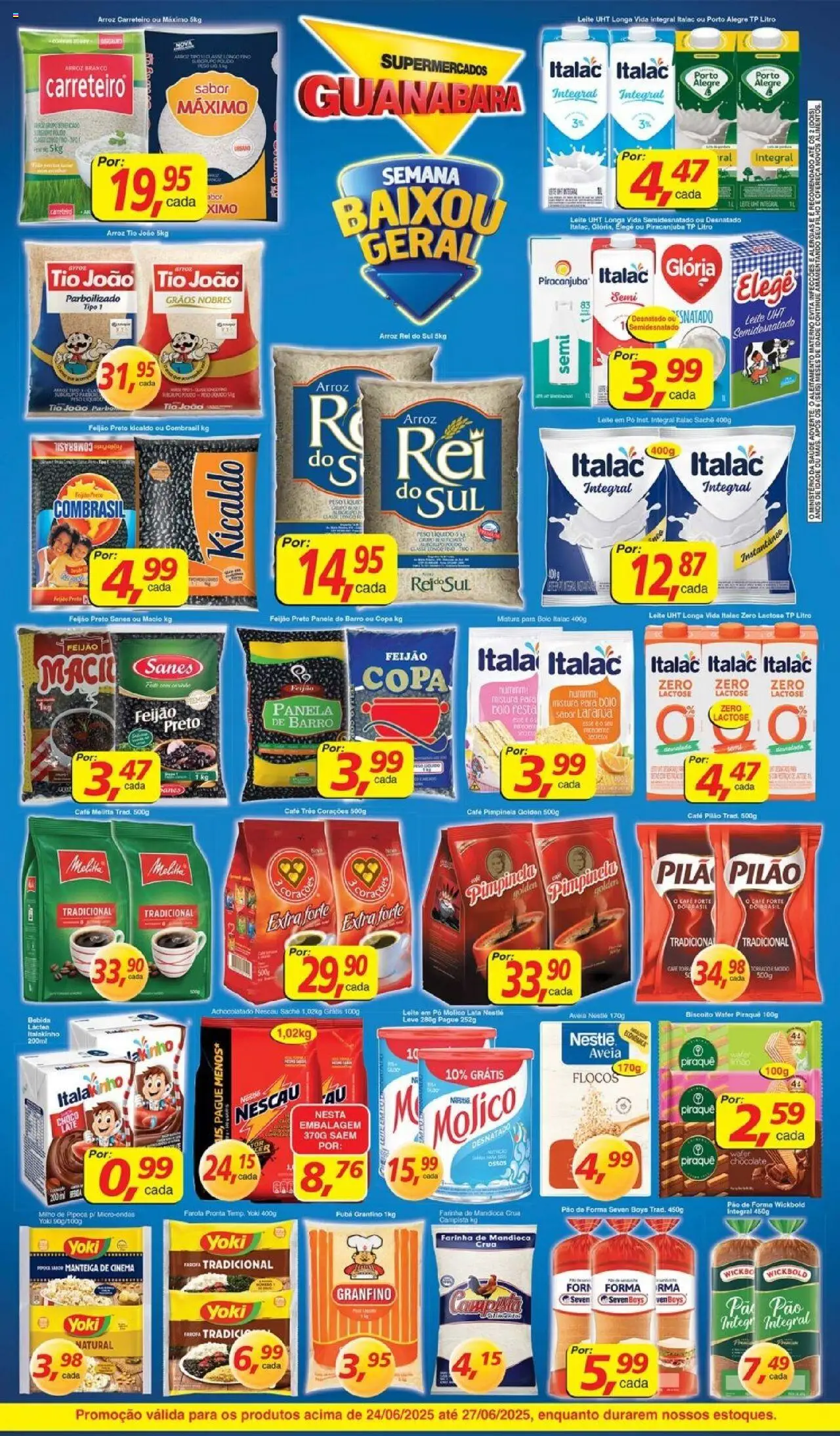 Supermercados Guanabara Folheto - válido de 24.06.2025 | Página: 2 | Produtos: Farinha de mandioca, Panela, Arroz, Pão de forma