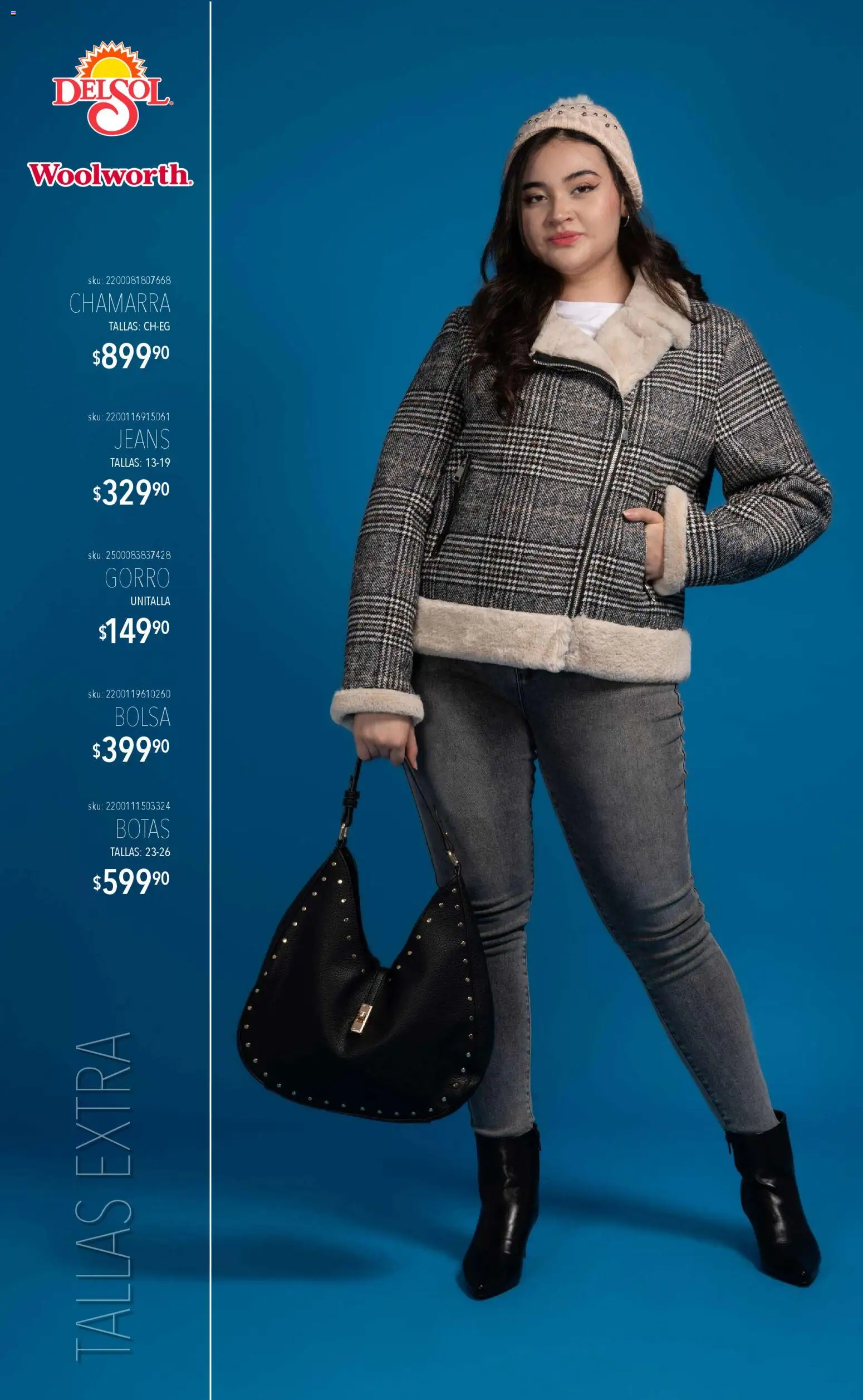 Nuevas ofertas de Del Sol y Woolworth válidas en toda la República Mexicana desde el 06.11.2025. ¡Encuentra las mejores ofertas en Del Sol y Woolworth catálogo Luce el Invierno! | Página: 6 | Productos: Botas, Bolsa, Chamarra