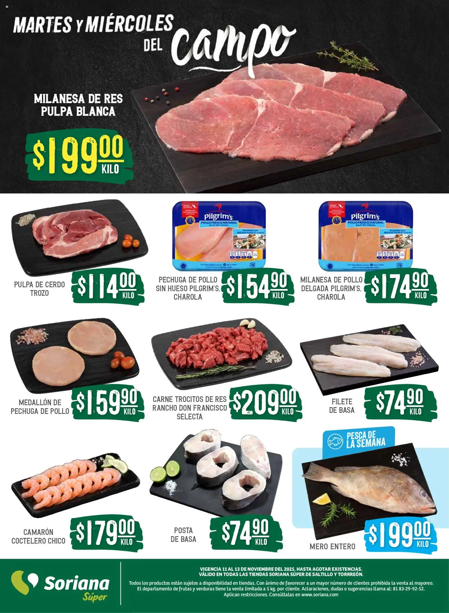 Nuevas ofertas de Soriana válidas en toda la República Mexicana desde el 11.11.2025. ¡Encuentra las mejores ofertas en Soriana - Martes y Miércoles del Campo Súper: Saltillo y Torreón! | Página: 4 | Productos: Pollo, Milanesa, Cerdo, Res