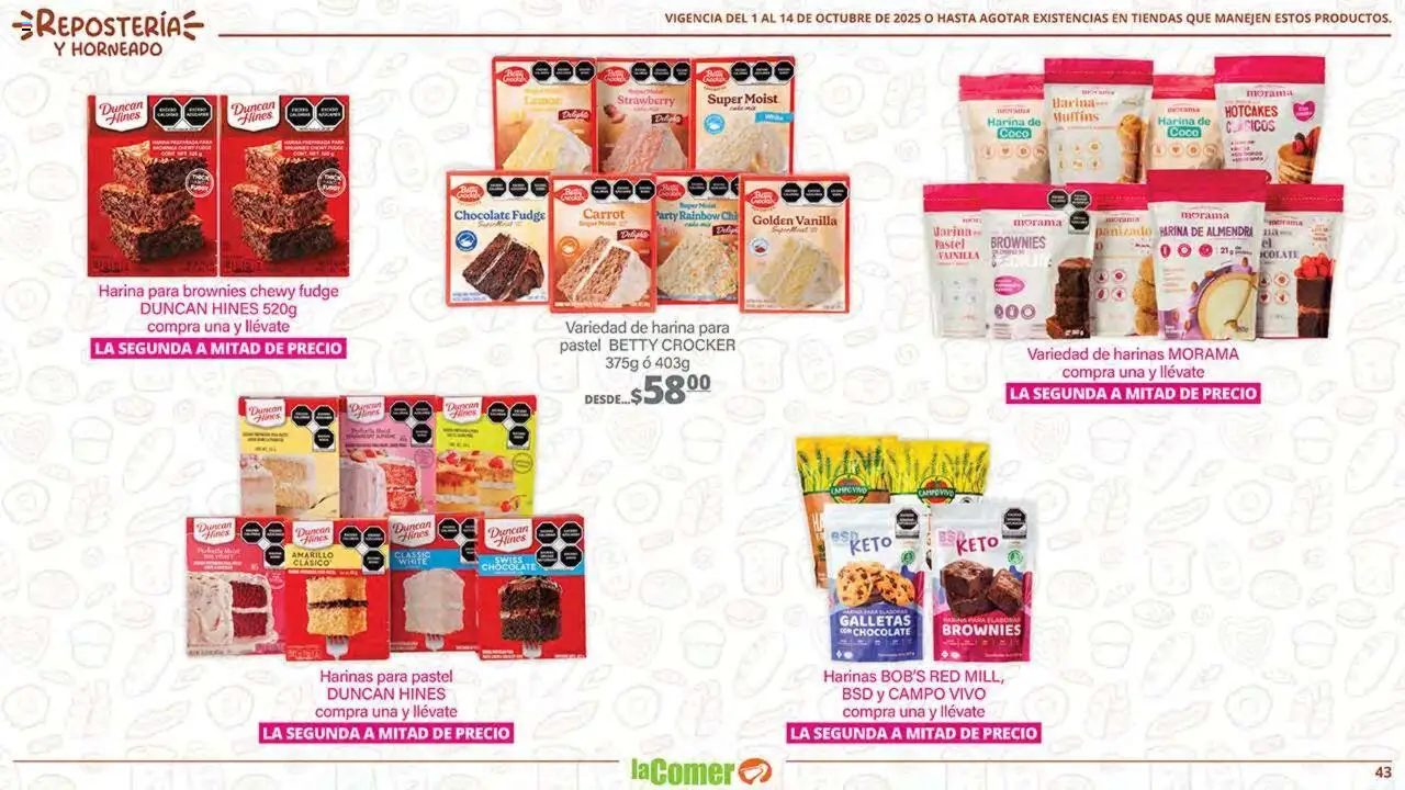 Nuevas ofertas de La Comer válidas en toda la República Mexicana desde el 01.10.2025. ¡Encuentra las mejores ofertas en La Comer - Folleto! | Página: 43 | Productos: Pastel, Chocolate, Almendra, Galletas