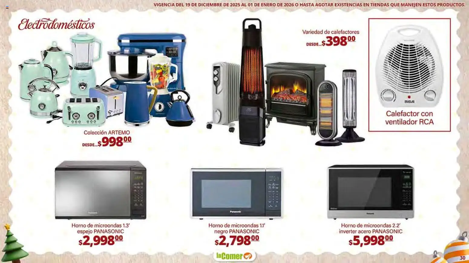 Nuevas ofertas de La Comer válidas en toda la República Mexicana desde el 19.12.2025. ¡Encuentra las mejores ofertas en La Comer folleto Navidad! | Página: 30 | Productos: Horno, Microondas, Espejo, Calefactor