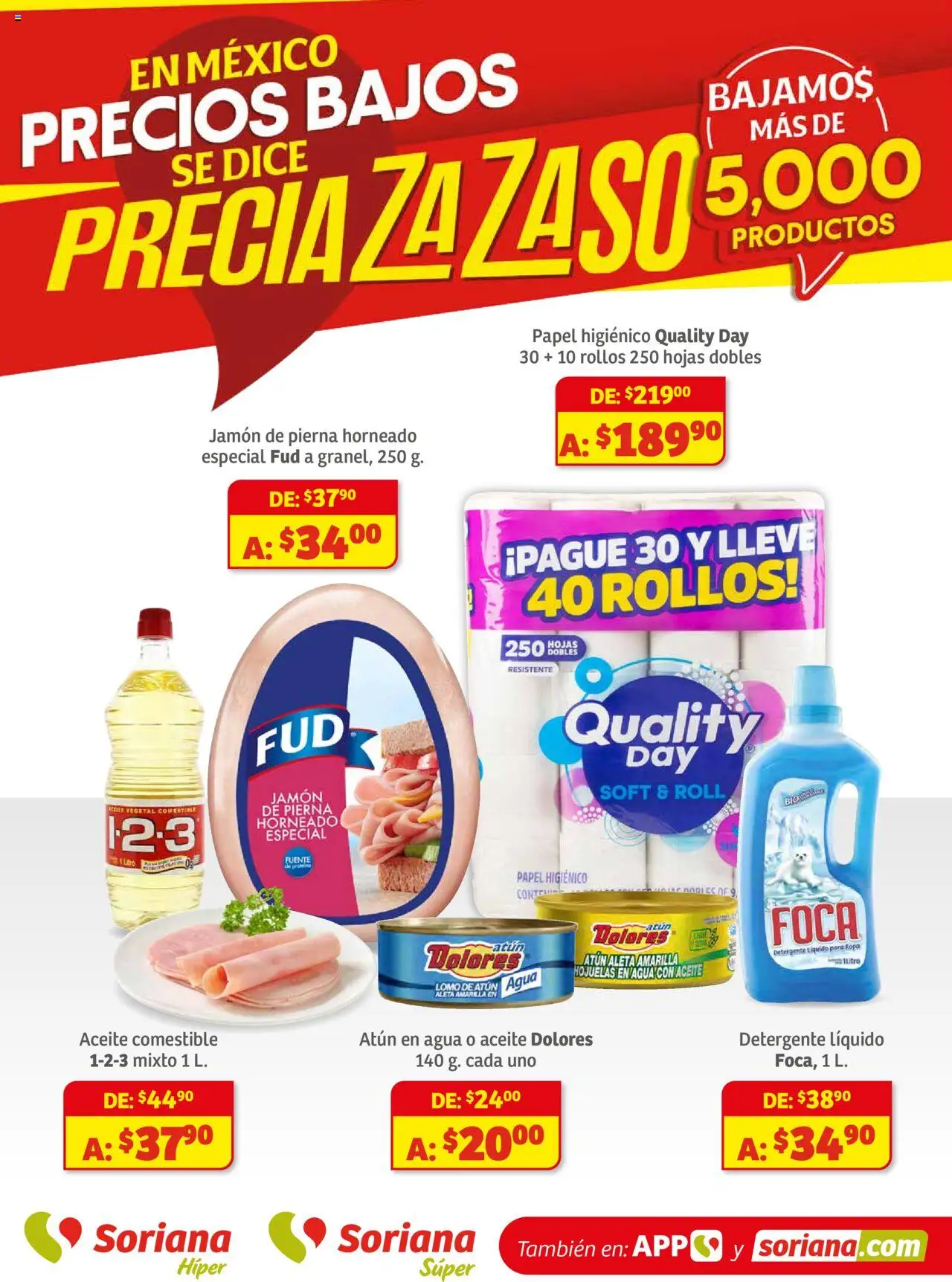 Nuevas ofertas de Soriana válidas en toda la República Mexicana desde el 14.08.2025. ¡Encuentra las mejores ofertas en Soriana - Preciazazaso Híper: Edo Mex, Guerr, Hgo, Mor, Pue, Qto, Tlax, Ver! | Página: 1 | Productos: Atún, Agua, Jamón, Papel higiénico