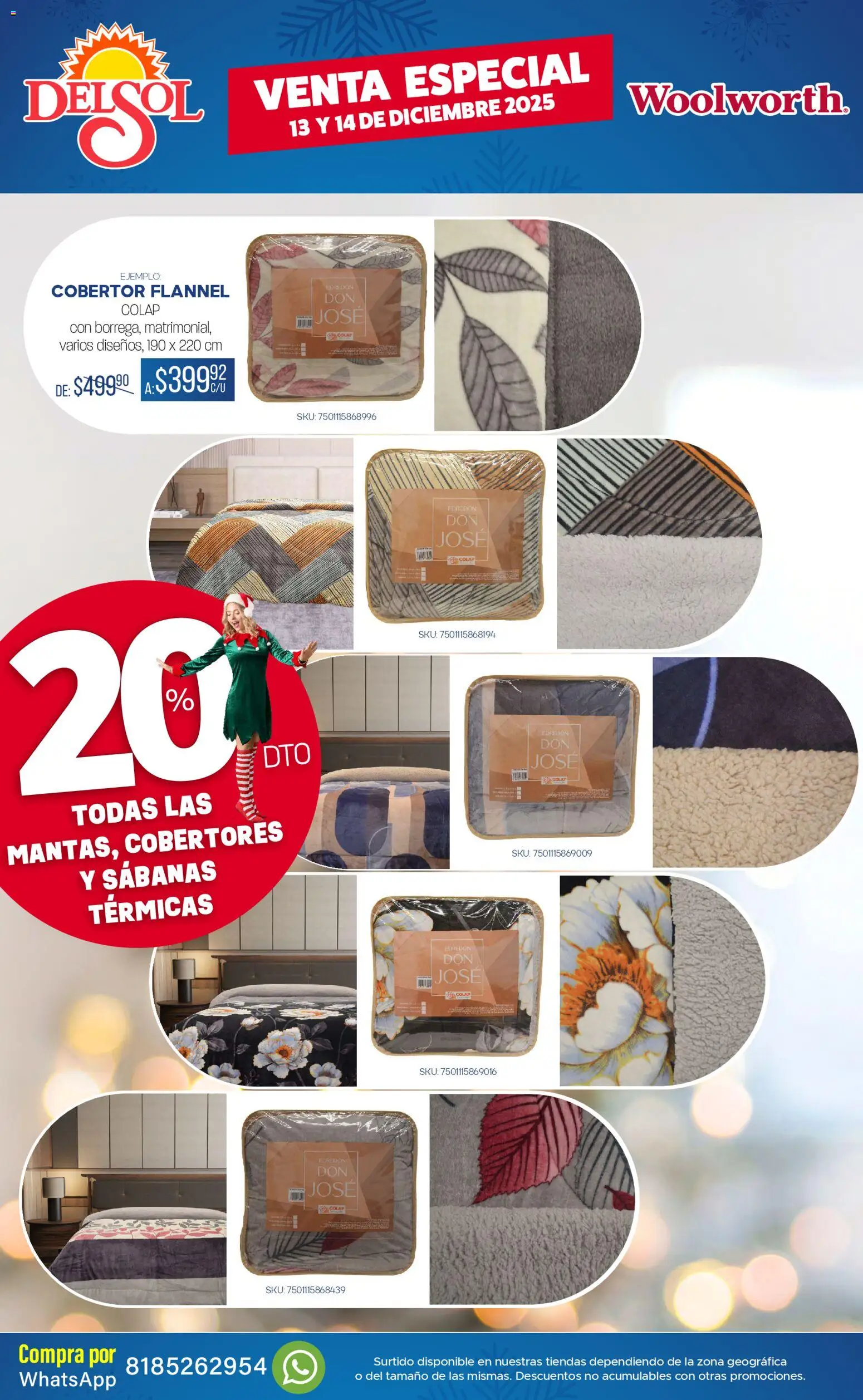 Nuevas ofertas de Del Sol y Woolworth válidas en toda la República Mexicana desde el 13.12.2025. ¡Encuentra las mejores ofertas en Del Sol y Woolworth catálogo Venta Especial de Navidad ! | Página: 22 | Productos: Cobertor, Sabanas