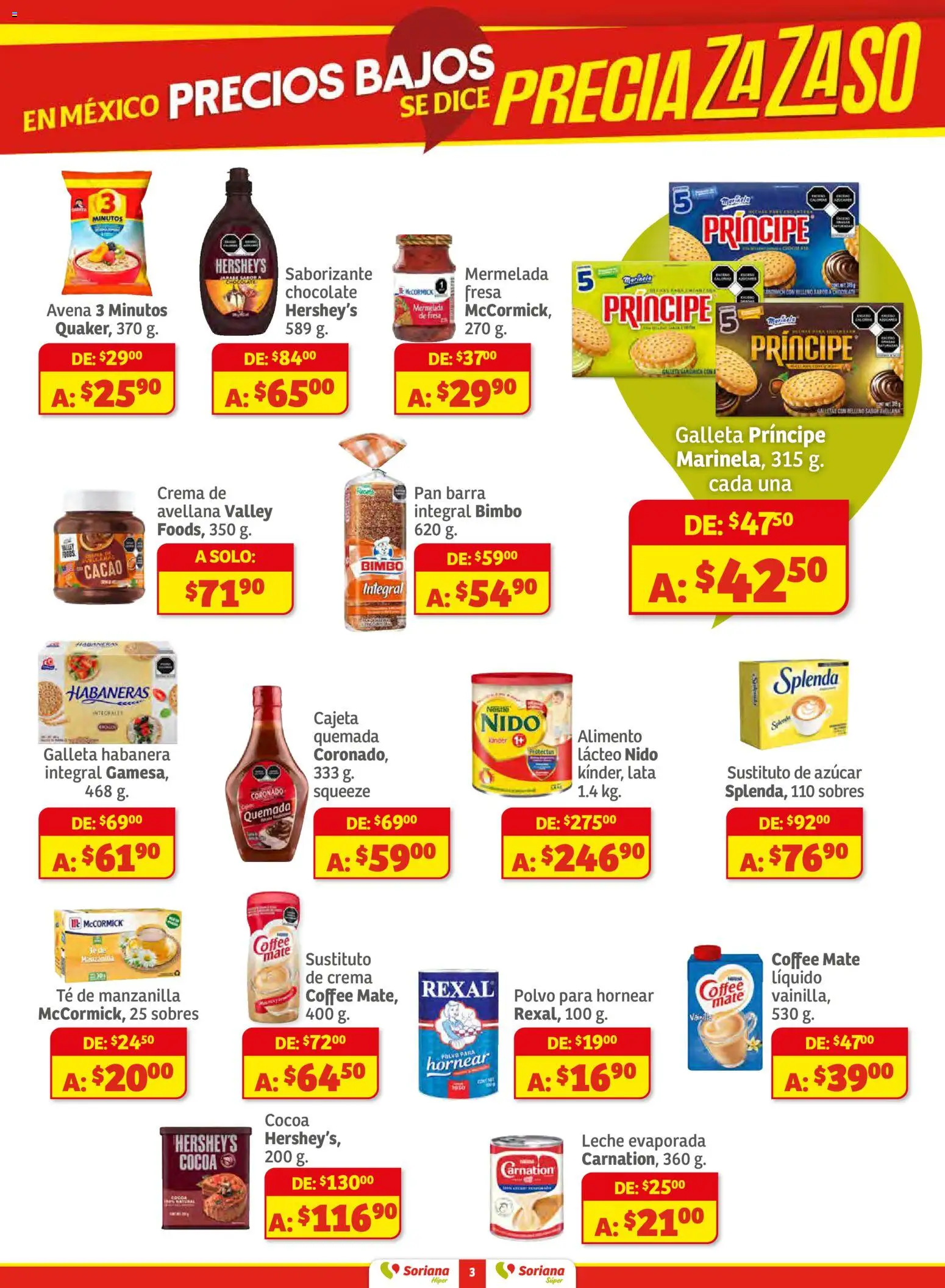 Nuevas ofertas de Soriana válidas en toda la República Mexicana desde el 11.12.2025. ¡Encuentra las mejores ofertas en Soriana - Preciazazaso Súper: Frontera Chih, Coah, Tamaulipas! | Página: 3 | Productos: Barra, Mate, Té, Polvo
