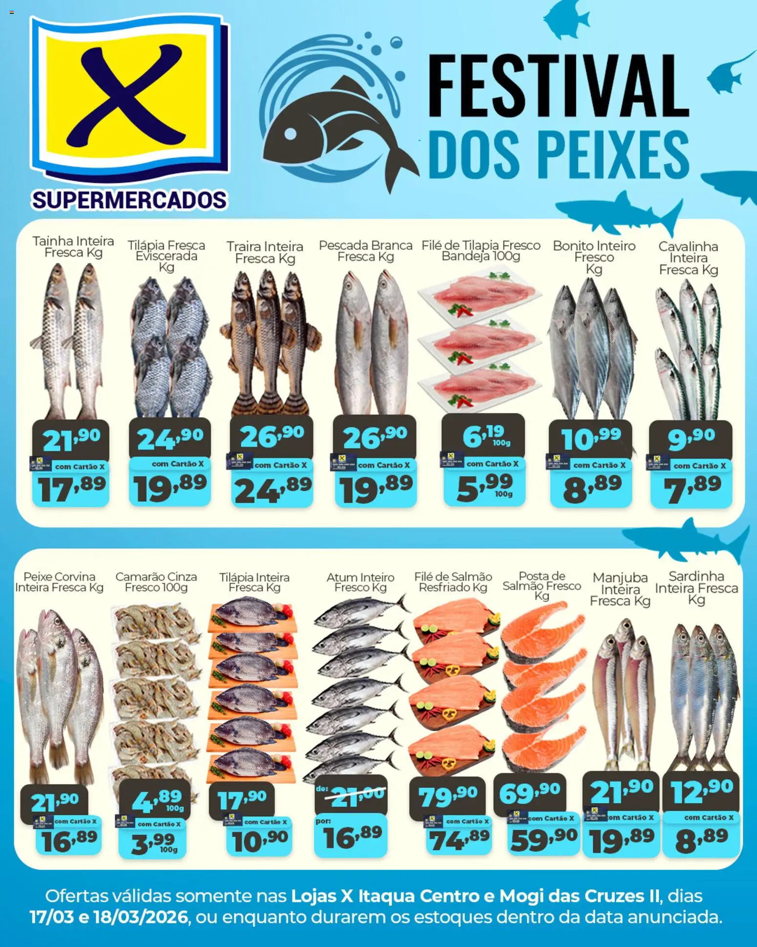 X Supermercados Folheto - válido de 17.03.2026 | Página: 1 | Produtos: Salmão, Peixe, Atum, Filé de tilápia