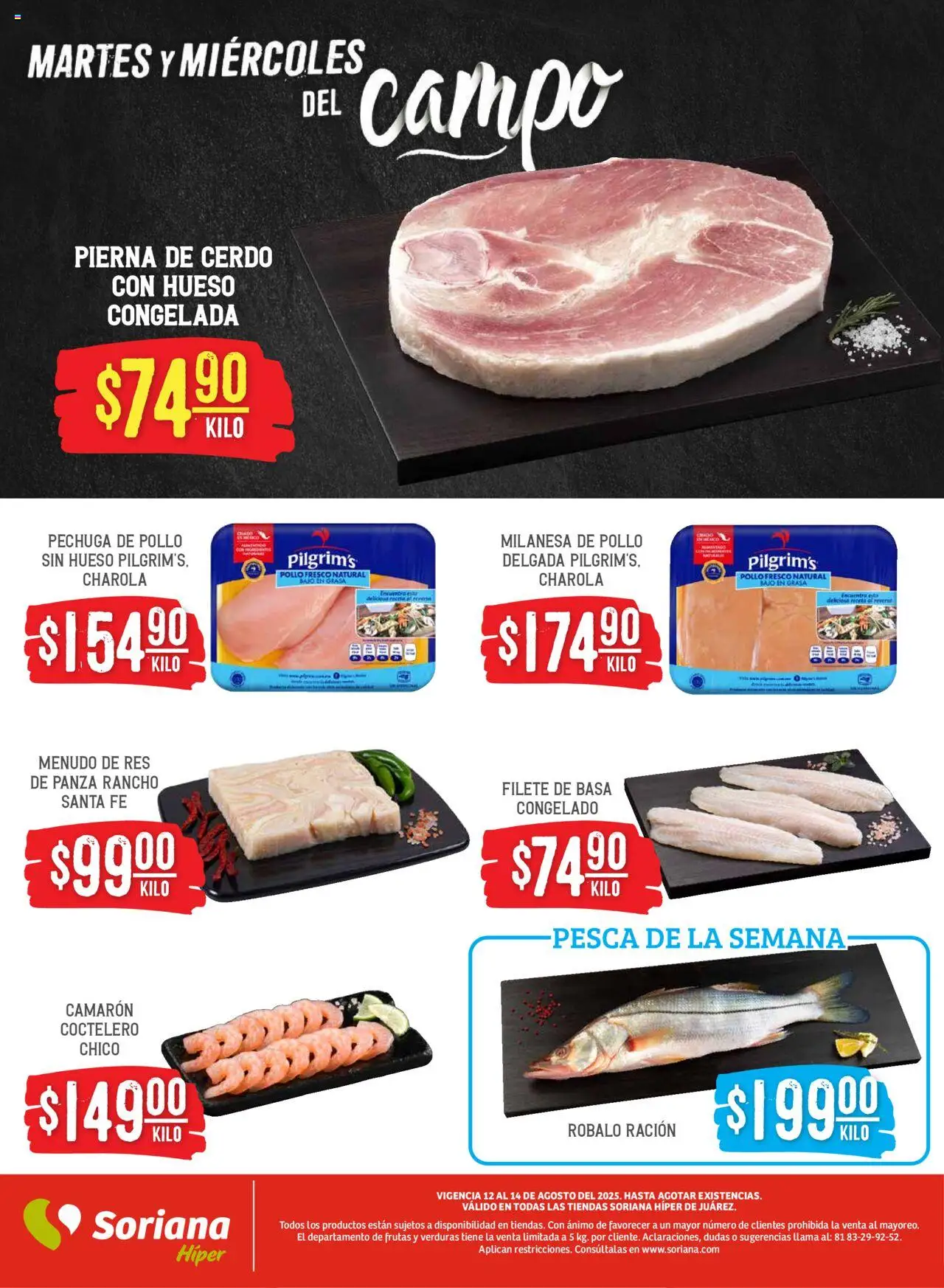 Nuevas ofertas de Soriana válidas en toda la República Mexicana desde el 12.08.2025. ¡Encuentra las mejores ofertas en Soriana - Martes y Miércoles del Campo Híper: Juárez! | Página: 5 | Productos: Pollo, Milanesa, Cerdo, Res