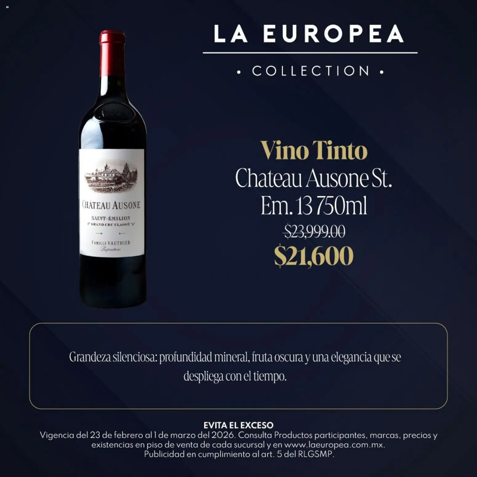 Nuevas ofertas de La Europea válidas en toda la República Mexicana desde el 23.02.2026. ¡Encuentra las mejores ofertas en La Europea catálogo Grandes Vinos! | Página: 3 | Productos: Vino