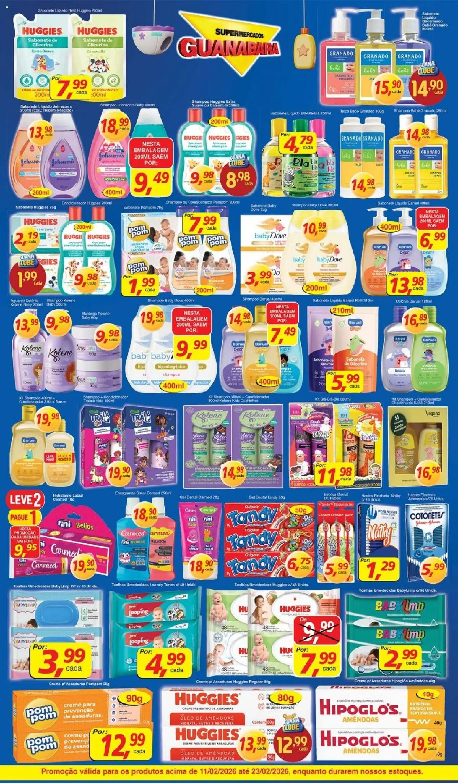 Supermercados Guanabara Folheto - válido de 11.02.2026 | Página: 11 | Produtos: Hipoglós, Amêndoas, Dove, Sabonete líquido