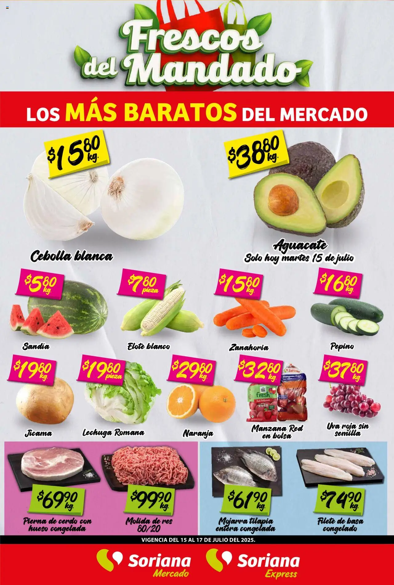 Nuevas ofertas de Soriana válidas en toda la República Mexicana desde el 15.07.2025. ¡Encuentra las mejores ofertas en Soriana - Frescos del Mandado Mercado: Saltillo! | Página: 1 | Productos: Sandía, Bolsa, Res, Zanahoria