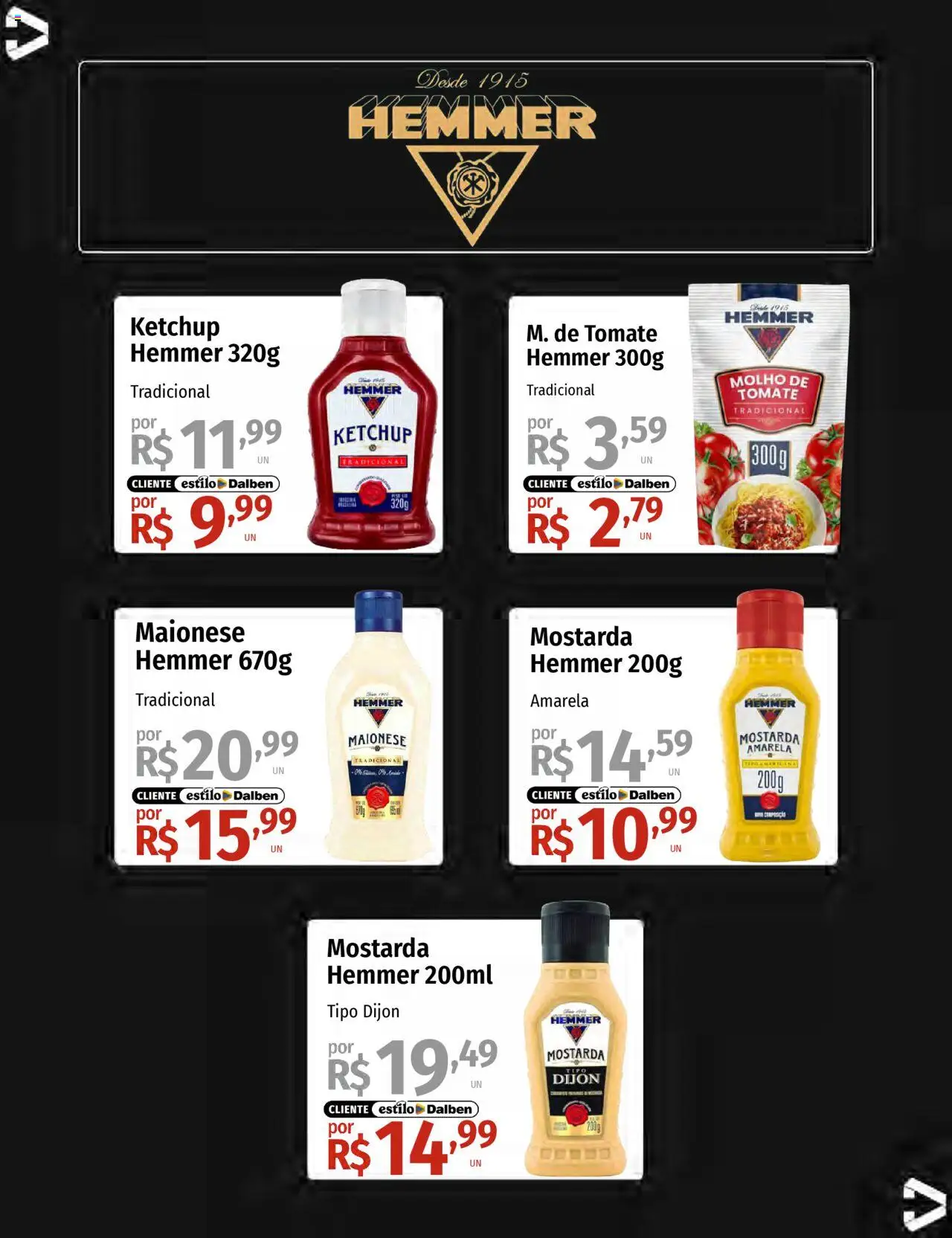 Supermercado Dalben Folheto - válido de 15.08.2025 | Página: 14 | Produtos: Molho de tomate, Ketchup, Maionese