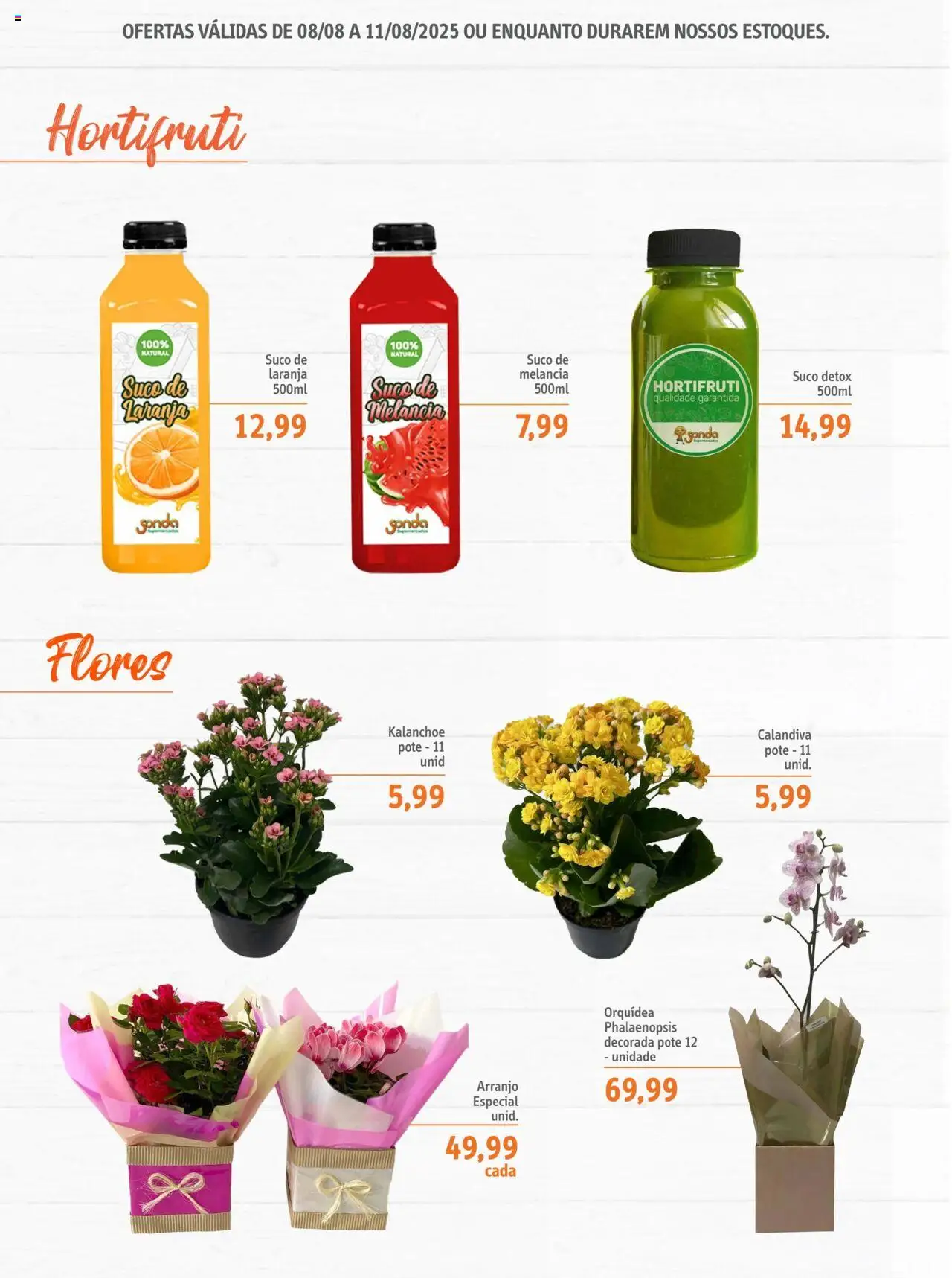 Sonda Folheto - válido de 08.08.2025 | Página: 12 | Produtos: Melancia, Flores, Suco
