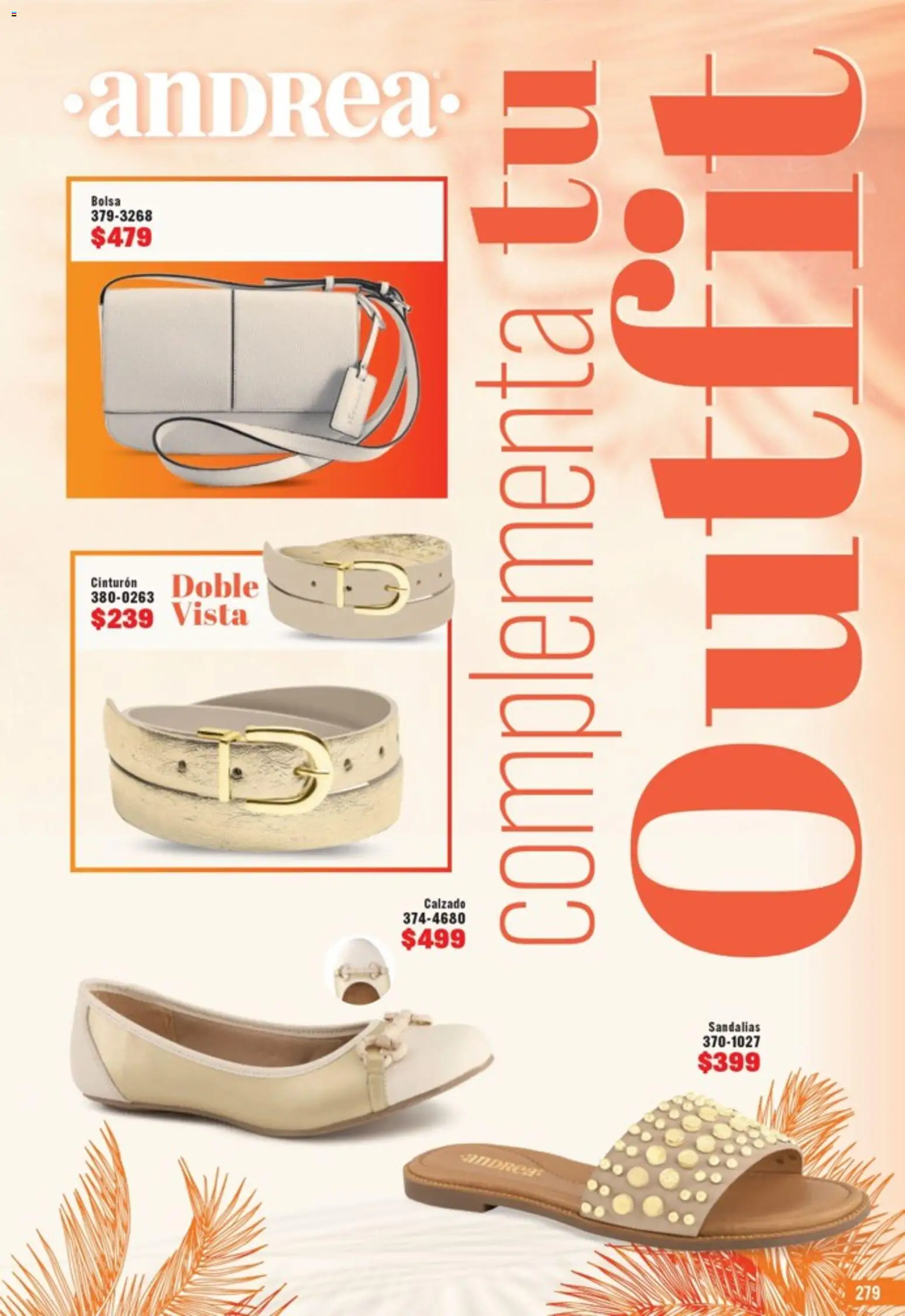 Nuevas ofertas de Andrea válidas en toda la República Mexicana desde el 05.04.2026. ¡Encuentra las mejores ofertas en Andrea catálogo Outlet! | Página: 279 | Productos: Cinturón, Bolsa, Sandalias
