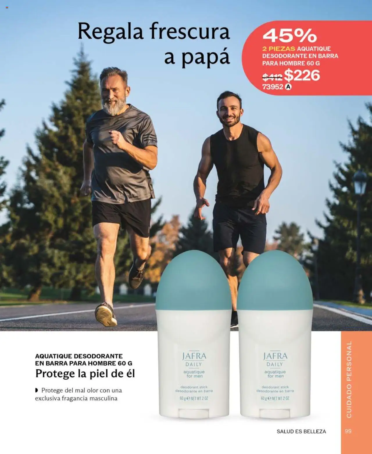 Nuevas ofertas de JAFRA válidas en toda la República Mexicana desde el 01.06.2025. ¡Encuentra las mejores ofertas en JAFRA catálogo! | Página: 99 | Productos: Desodorante, Papa, Barra, Fragancia