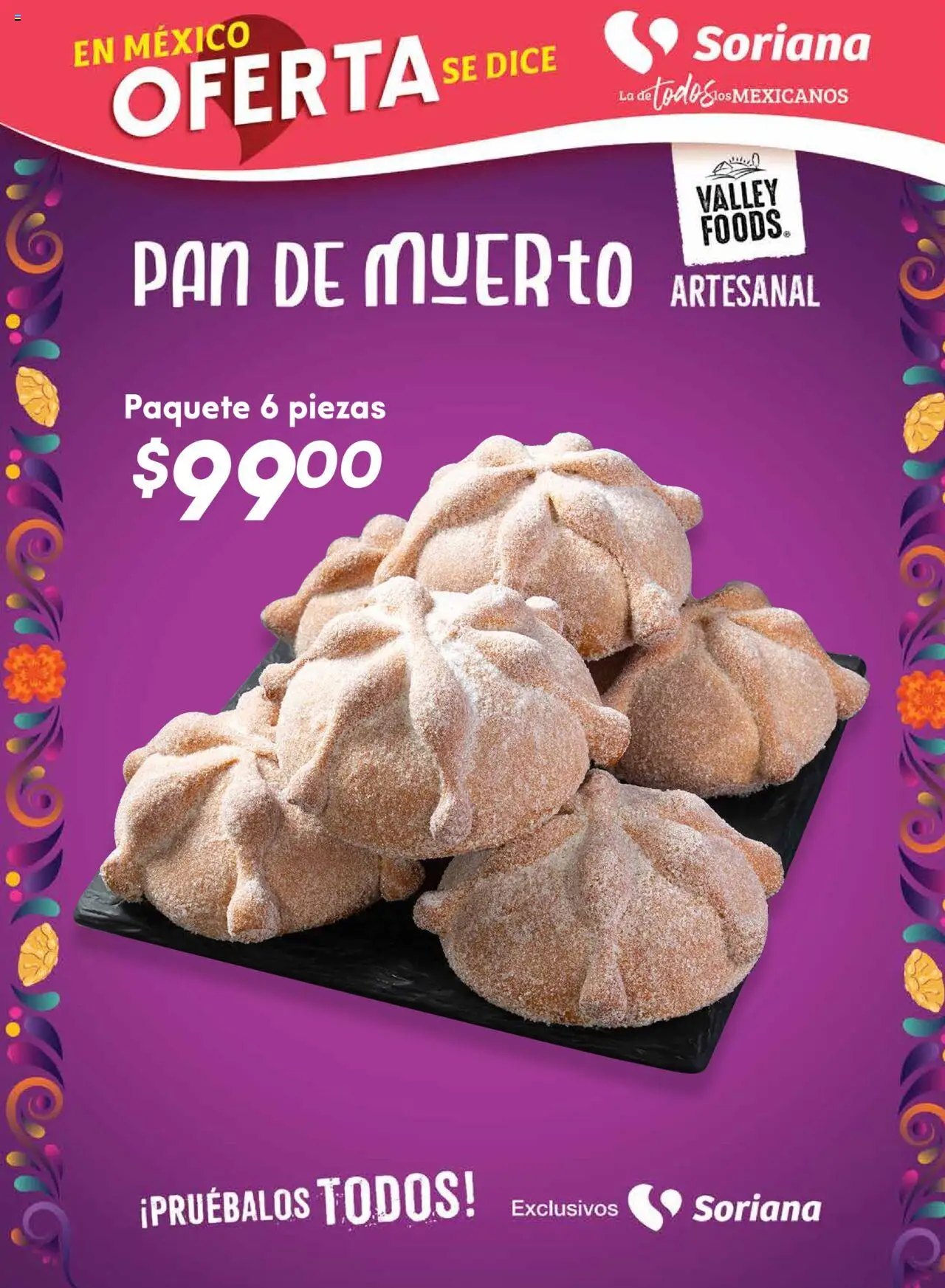 Nuevas ofertas de Soriana válidas en toda la República Mexicana desde el 16.10.2025. ¡Encuentra las mejores ofertas en Soriana - Fin de Semana Híper: Ags, Nay, Jal, Qro, Col, Mich, Gto, Hgo, Tlax, Mor, Pue, Gro, Oax, Edo. de Mex, Valle de México, Za! | Página: 6 | Productos: Pan