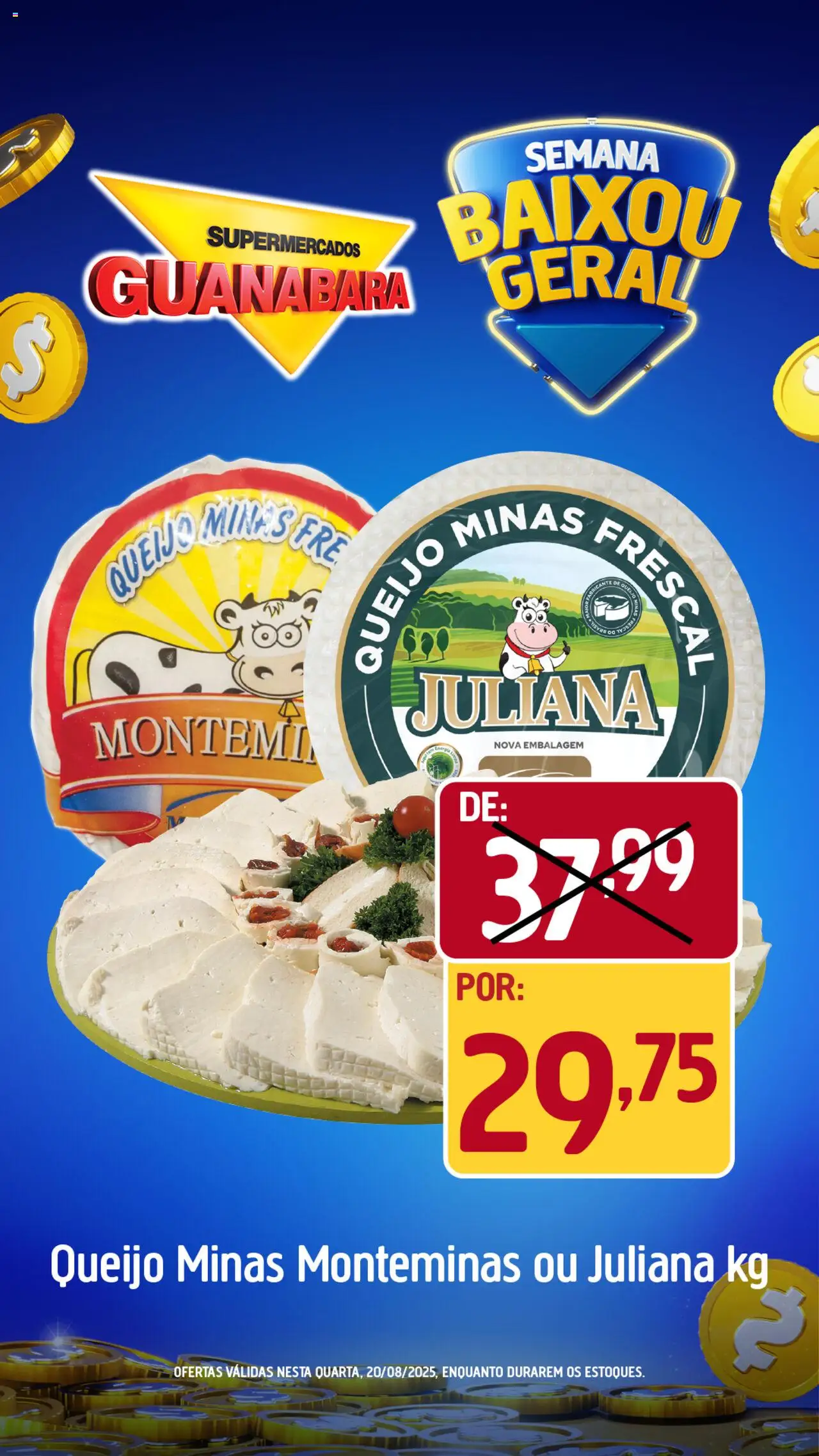 Supermercados Guanabara Folheto - válido de 20.08.2025 | Página: 6 | Produtos: Queijo