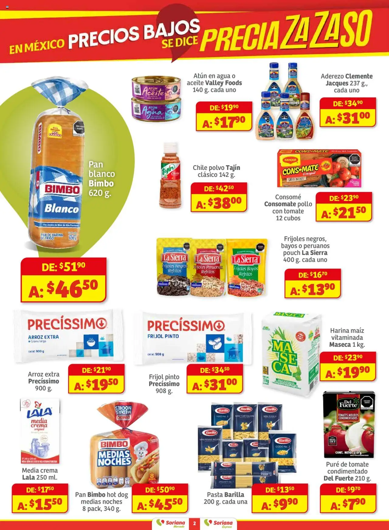 Nuevas ofertas de Soriana válidas en toda la República Mexicana desde el 01.08.2025. ¡Encuentra las mejores ofertas en Soriana - Preciazazaso Mercado: Chi, Coah, Dur, NL, SLP, Tama, Zac! | Página: 2 | Productos: Pollo, Maíz, Pasta, Video