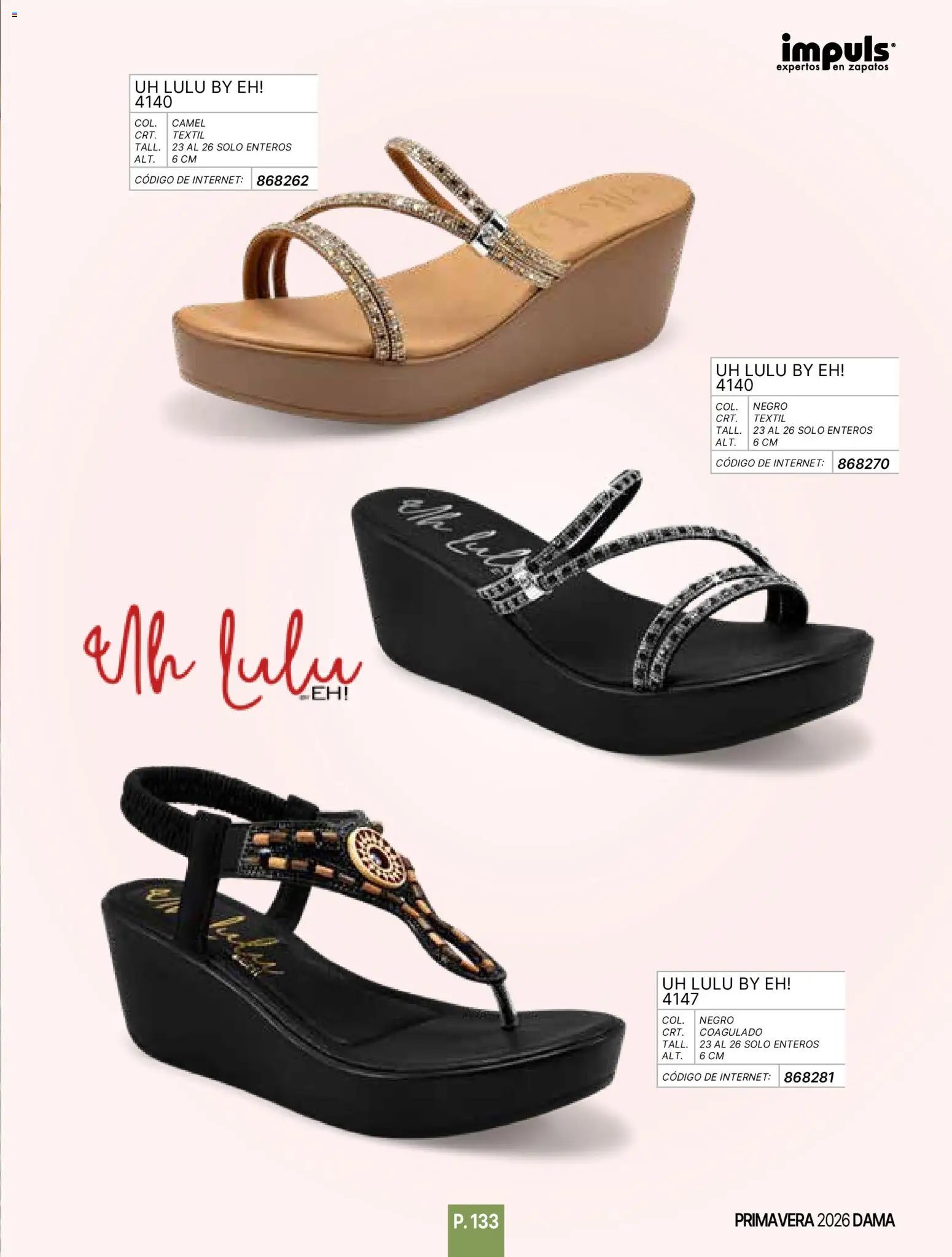 Nuevas ofertas de Impuls válidas en toda la República Mexicana desde el 01.01.2026. ¡Encuentra las mejores ofertas en Impuls catálogo Primavera! | Página: 135 | Productos: Zapatos