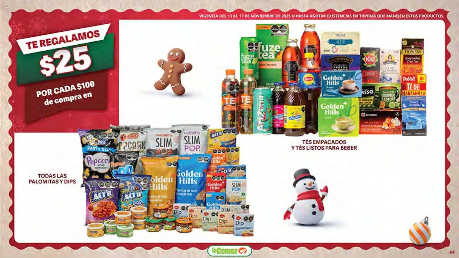 Nuevas ofertas de La Comer válidas en toda la República Mexicana desde el 13.11.2025. ¡Encuentra las mejores ofertas en La Comer Buen Fin ! | Página: 44 | Productos: Limón, Té
