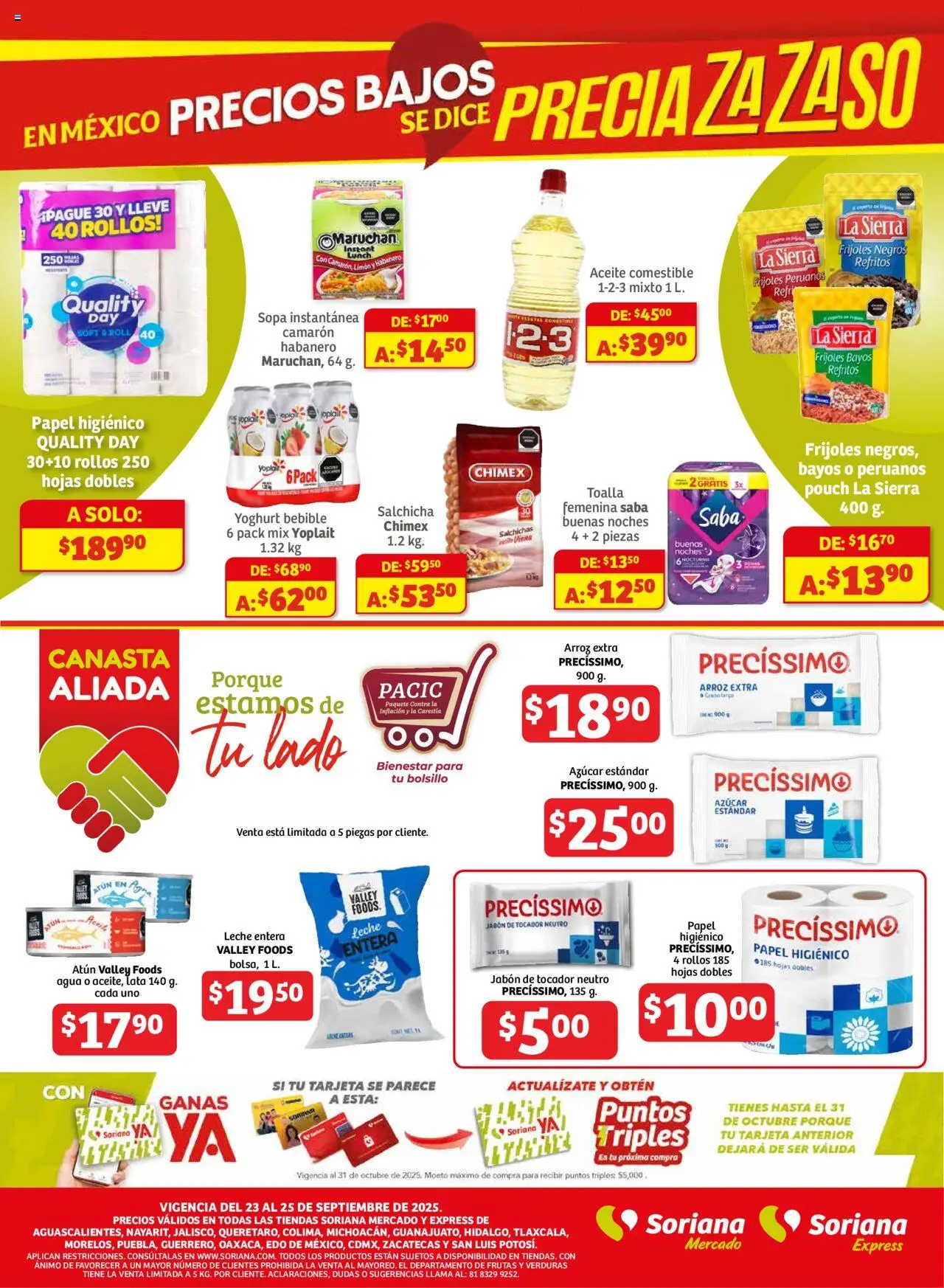Nuevas ofertas de Soriana válidas en toda la República Mexicana desde el 23.09.2025. ¡Encuentra las mejores ofertas en Soriana - Frescos del Mandado Mercado: Ags, Nay, Jal, Qro, Col, Mich, Gto, Hgo, Tlax, Mor, Pue, Gro, Oax, Edo. de Mex, CDMX, ZacySLP! | Página: 3 | Productos: Agua, Sierra, Canasta, Jabón