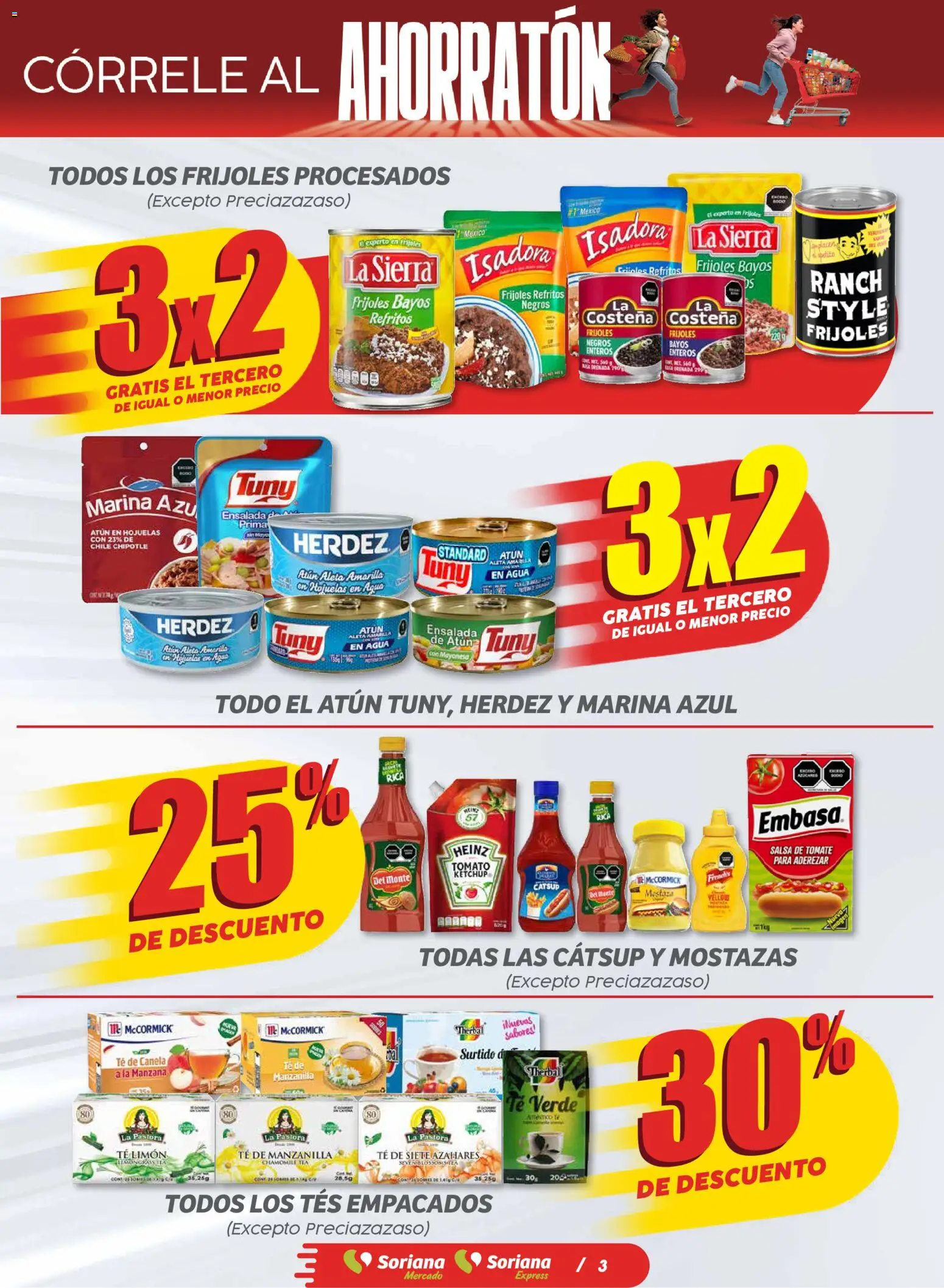 Nuevas ofertas de Soriana válidas en toda la República Mexicana desde el 30.10.2025. ¡Encuentra las mejores ofertas en Soriana - Ahorratón Soriana Mercado Nacional! | Página: 3 | Productos: Mayonesa, Tomate, Catsup, Té