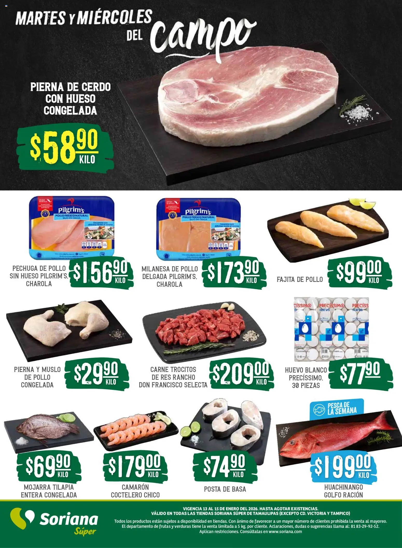 Nuevas ofertas de Soriana válidas en toda la República Mexicana desde el 13.01.2026. ¡Encuentra las mejores ofertas en Soriana - Martes y Miércoles del Campo Súper: Tamaulipas (excepto Cd. Victoria y Tampico) (1)! | Página: 4 | Productos: Milanesa, Huevo, Cerdo, Res