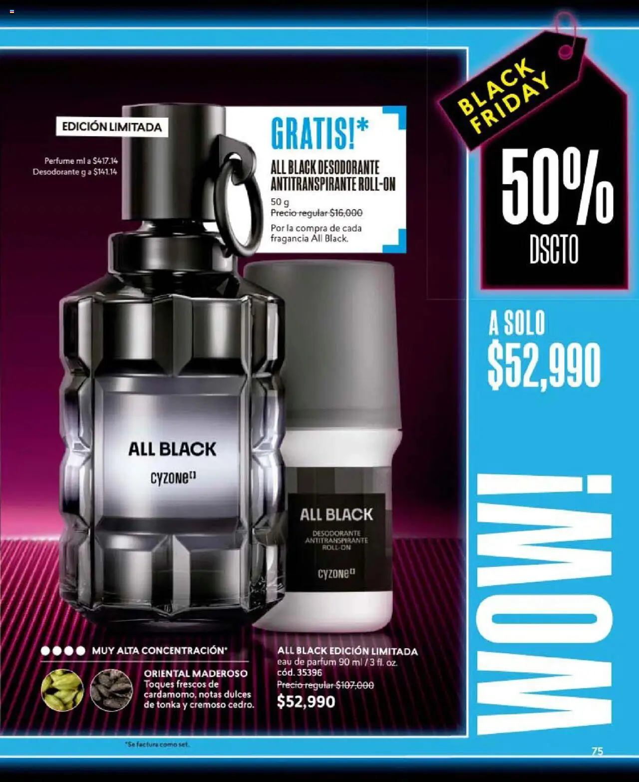 CyZone revista - valida desde el 24.09.2025 | Página: 77 | Productos: Fragancia, Ruana, Desodorante, Antitranspirante